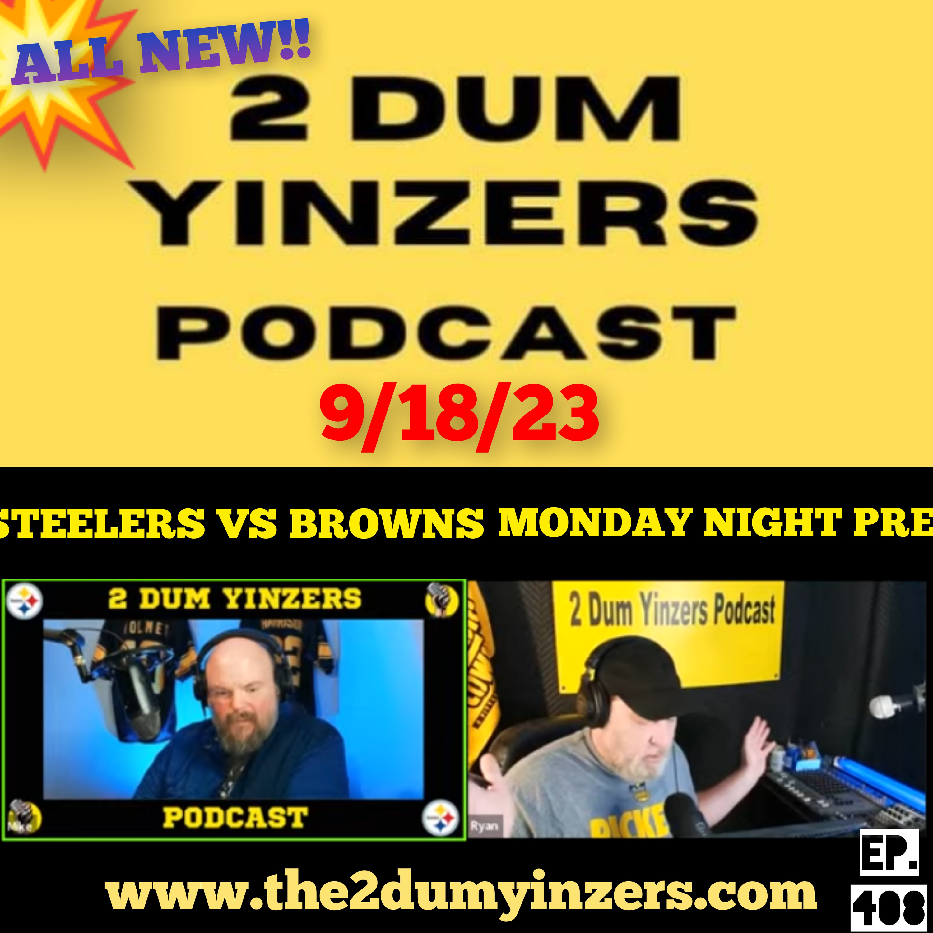THE 2 DUM YINZERS SHOW!! EPISODE #408 ALL NEW!! episode artwork