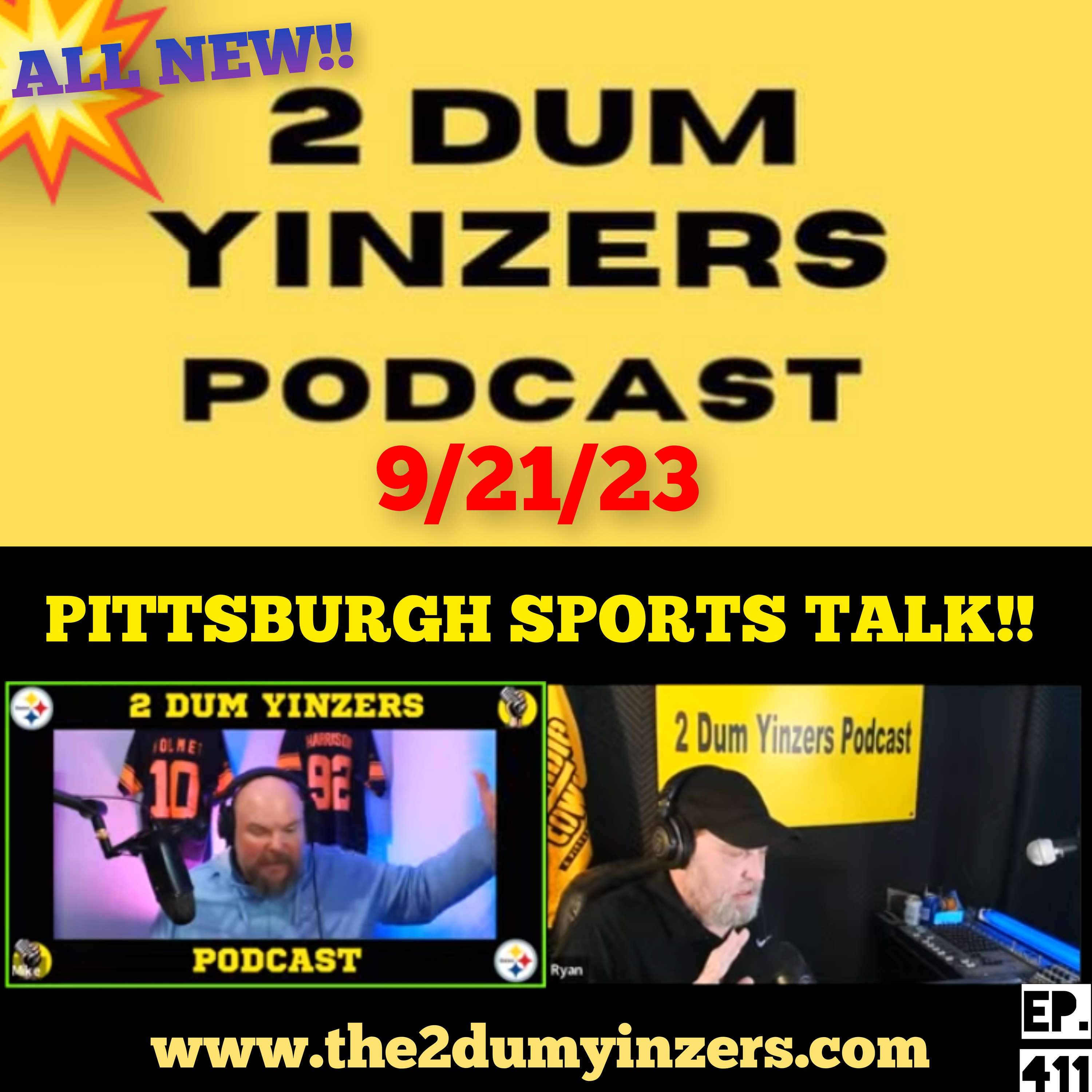 THE 2 DUM YINZERS SHOW!! EPISODE #411 ALL NEW!! episode artwork