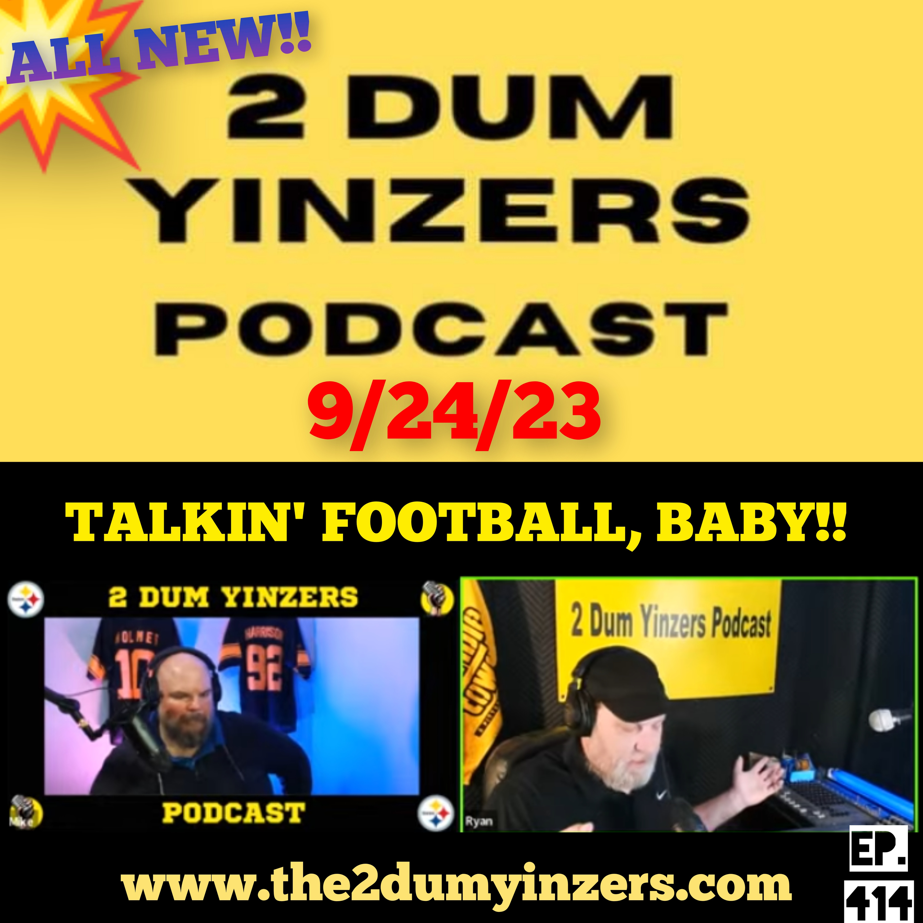 THE 2 DUM YINZERS SHOW!! EPISODE #414 ALL NEW!! episode artwork