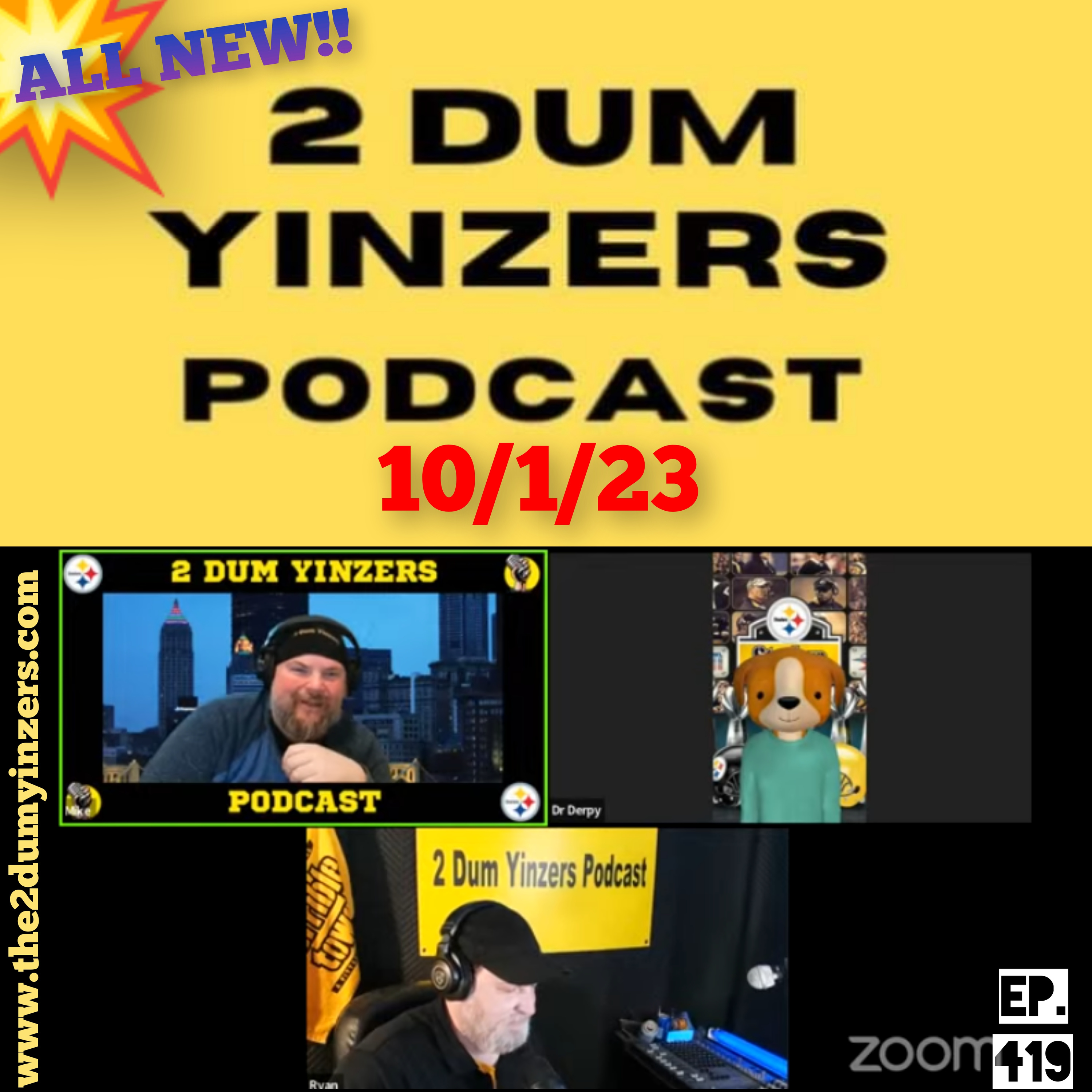 THE 2 DUM YINZERS SHOW!! EPISODE #419 ALL NEW!! episode artwork