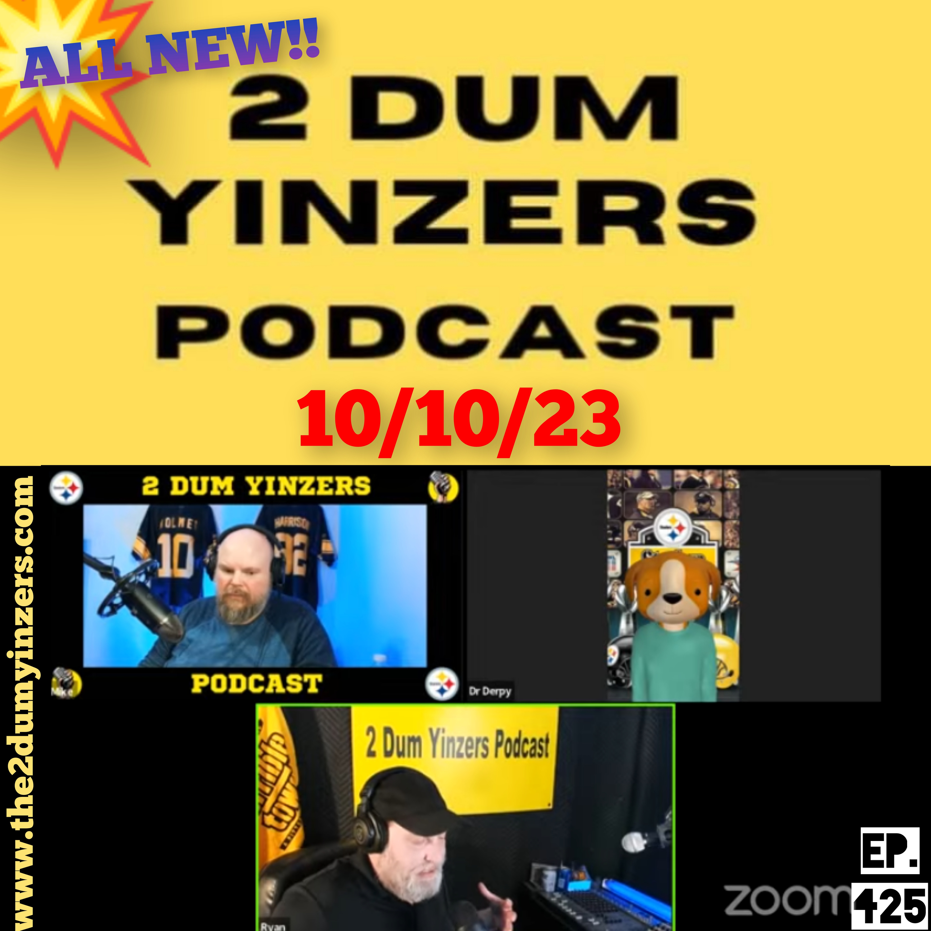 THE 2 DUM YINZERS SHOW!! EPISODE #425 ALL NEW!! episode artwork