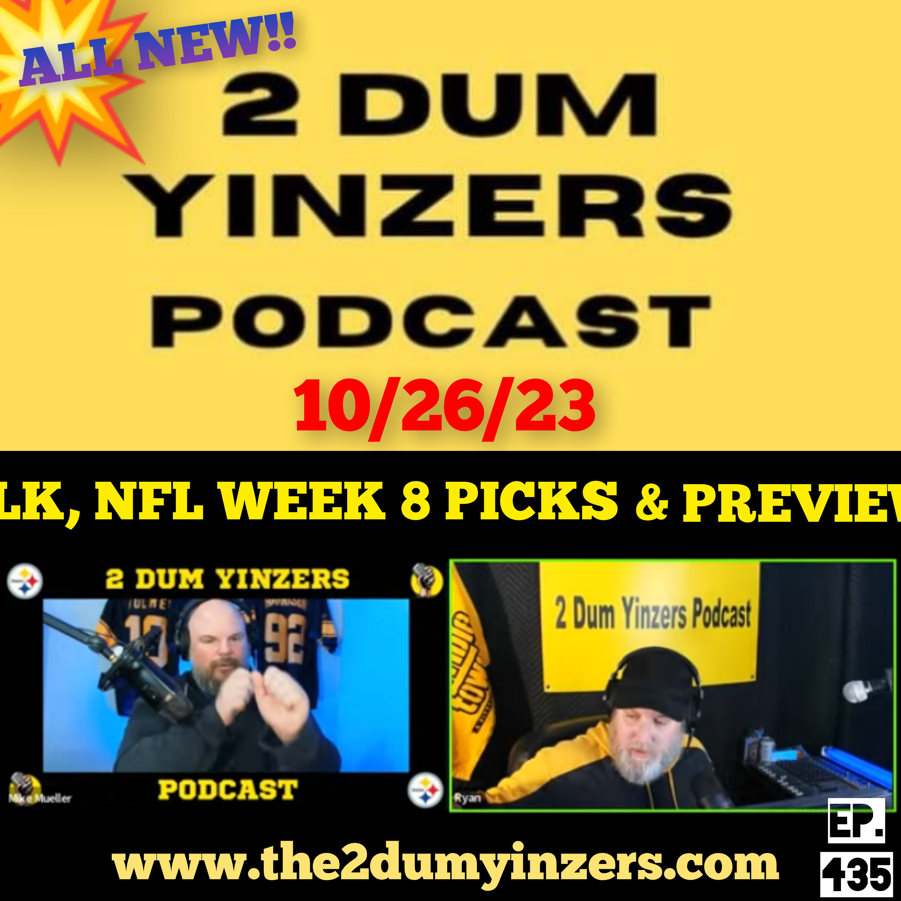 THE 2 DUM YINZERS SHOW!! EPISODE #435 ALL NEW!! episode artwork