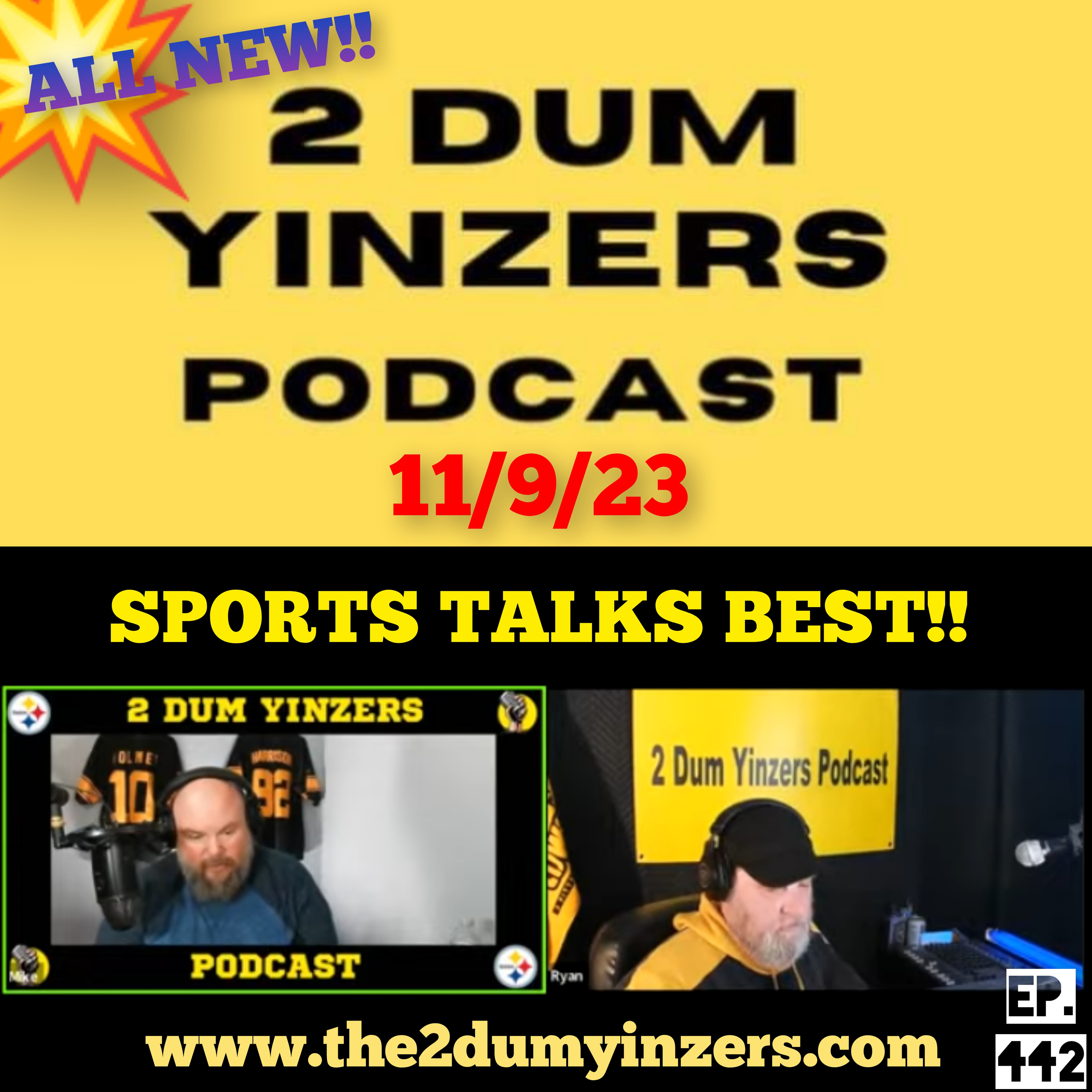 THE 2 DUM YINZERS SHOW!! EPISODE #442 ALL NEW!! episode artwork