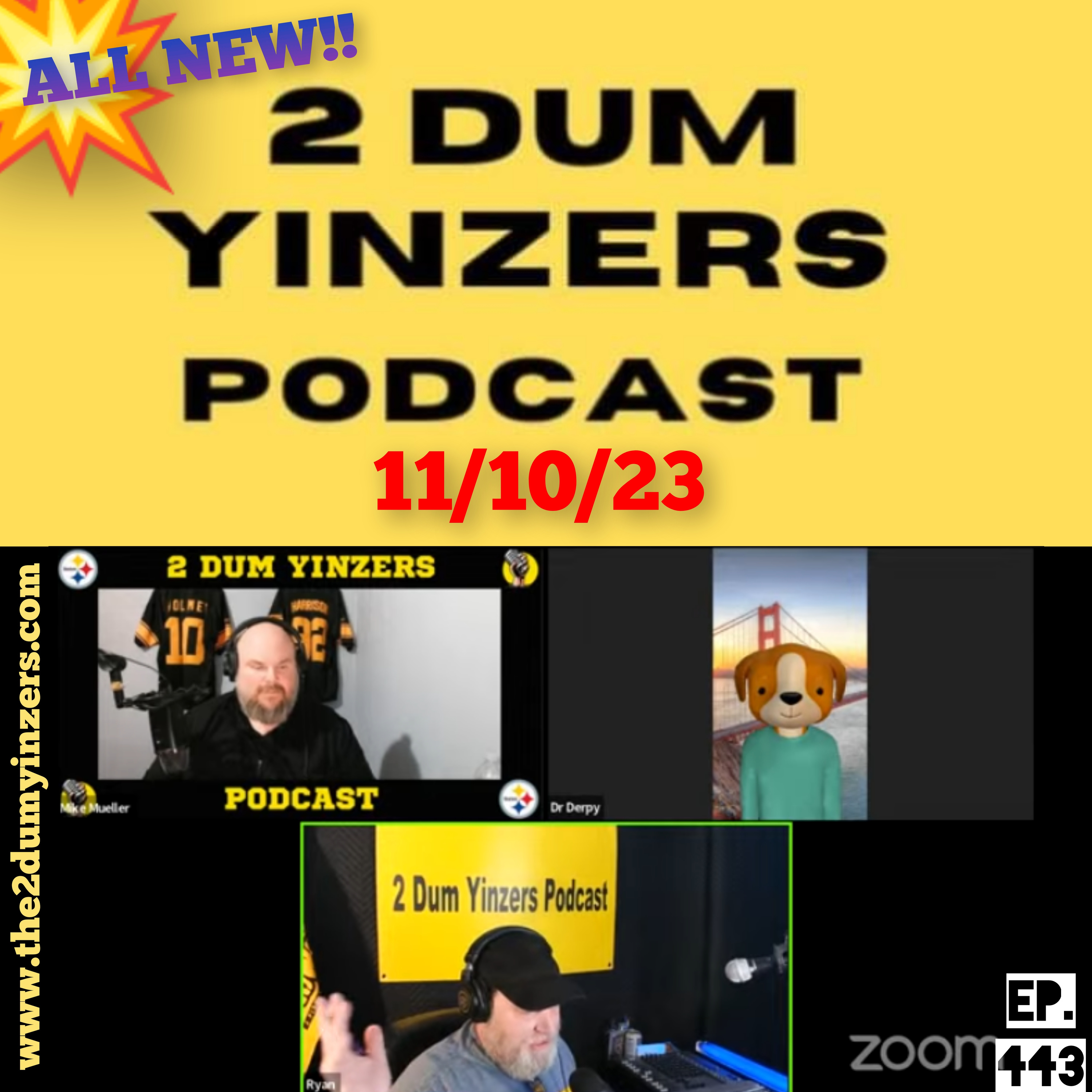 THE 2 DUM YINZERS SHOW!! EPISODE #443 ALL NEW!! episode artwork