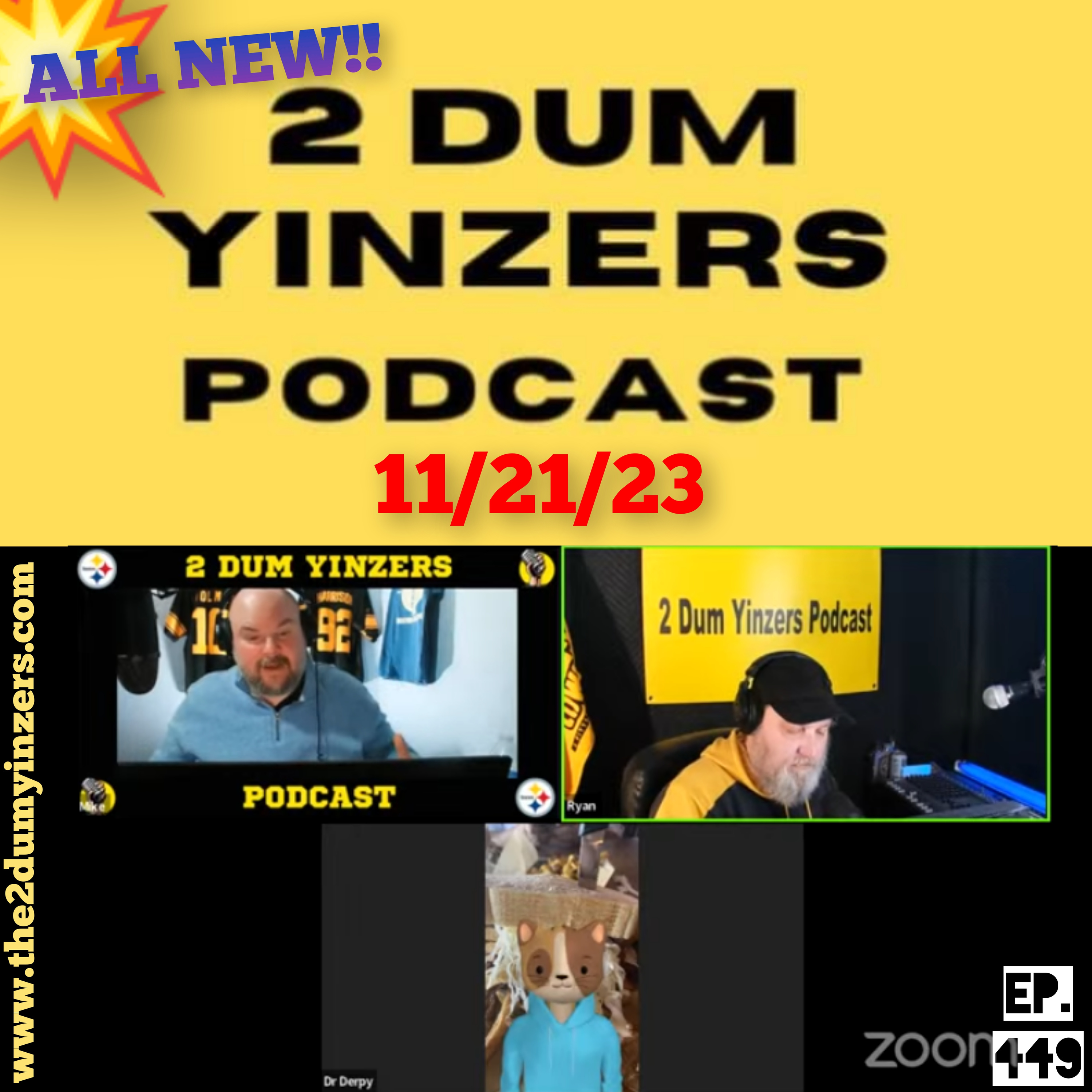 THE 2 DUM YINZERS SHOW!! EPISODE #449 ALL NEW!! episode artwork