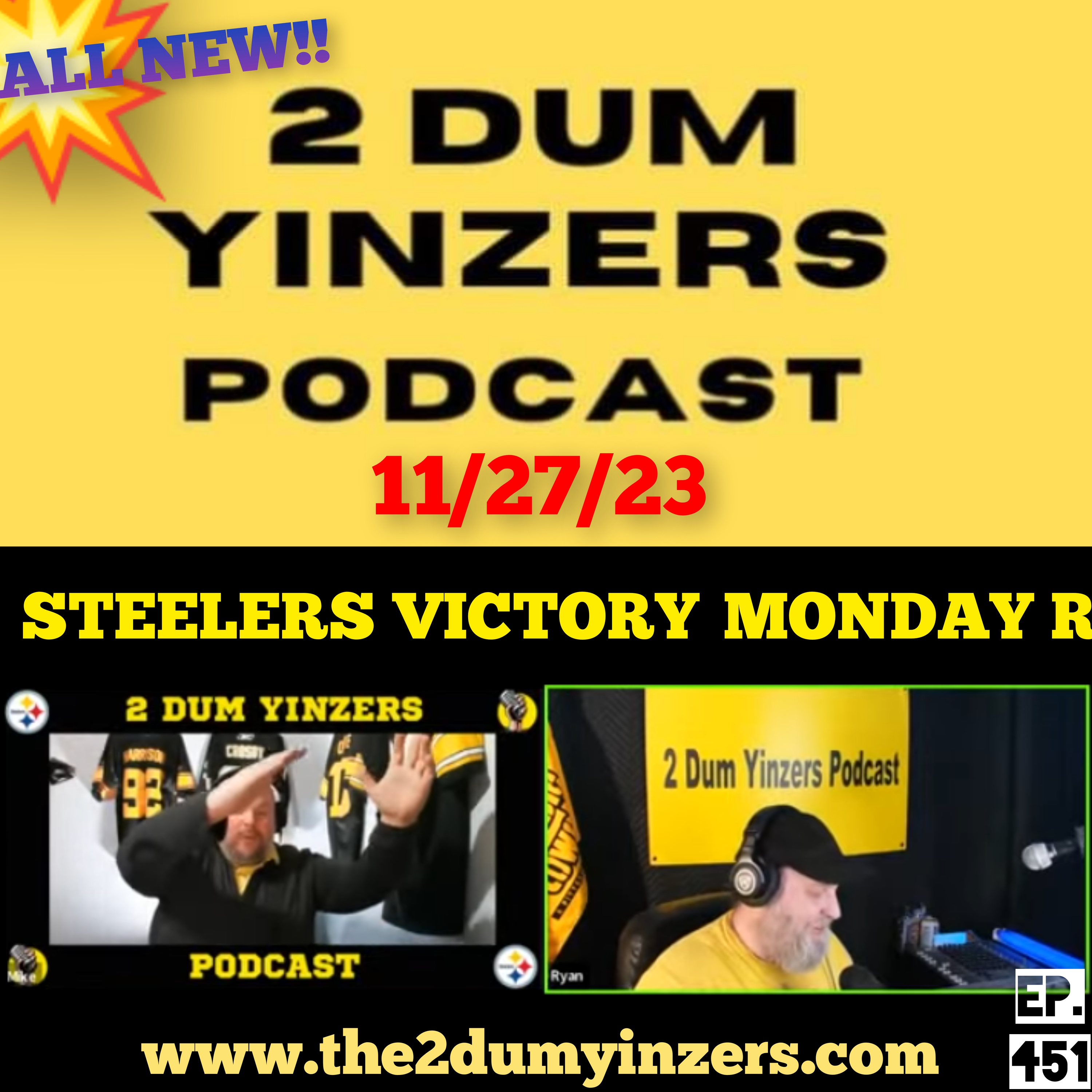 THE 2 DUM YINZERS SHOW!! EPISODE #451 ALL NEW!! episode artwork