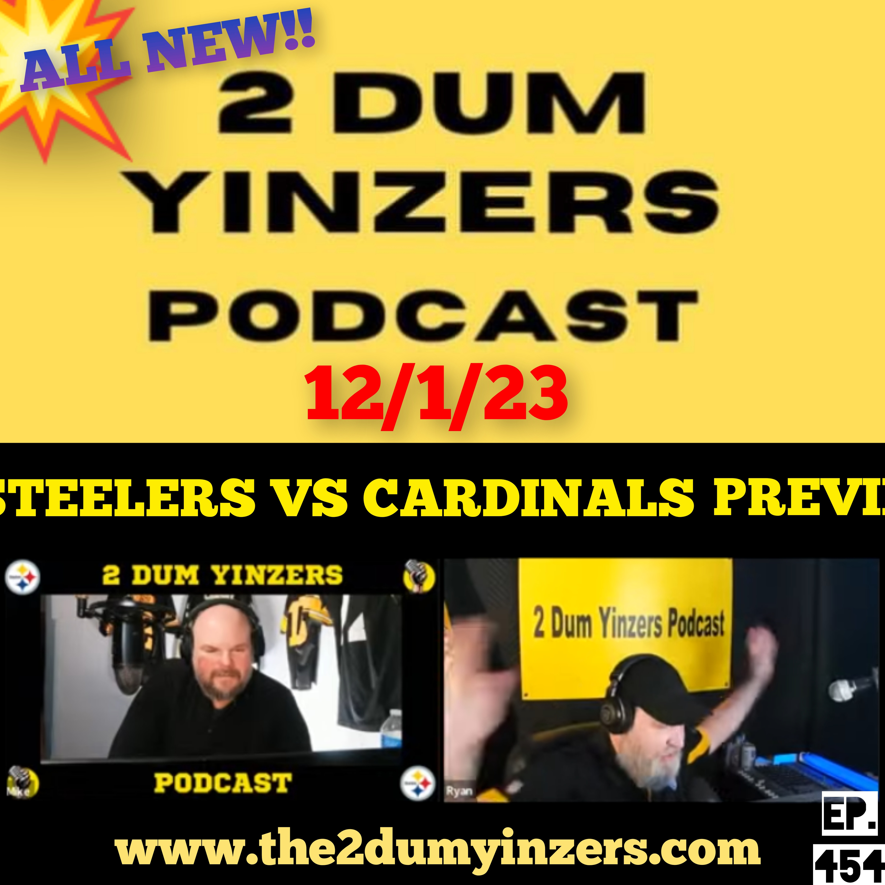 THE 2 DUM YINZERS SHOW!! EPISODE #454 ALL NEW!! episode artwork