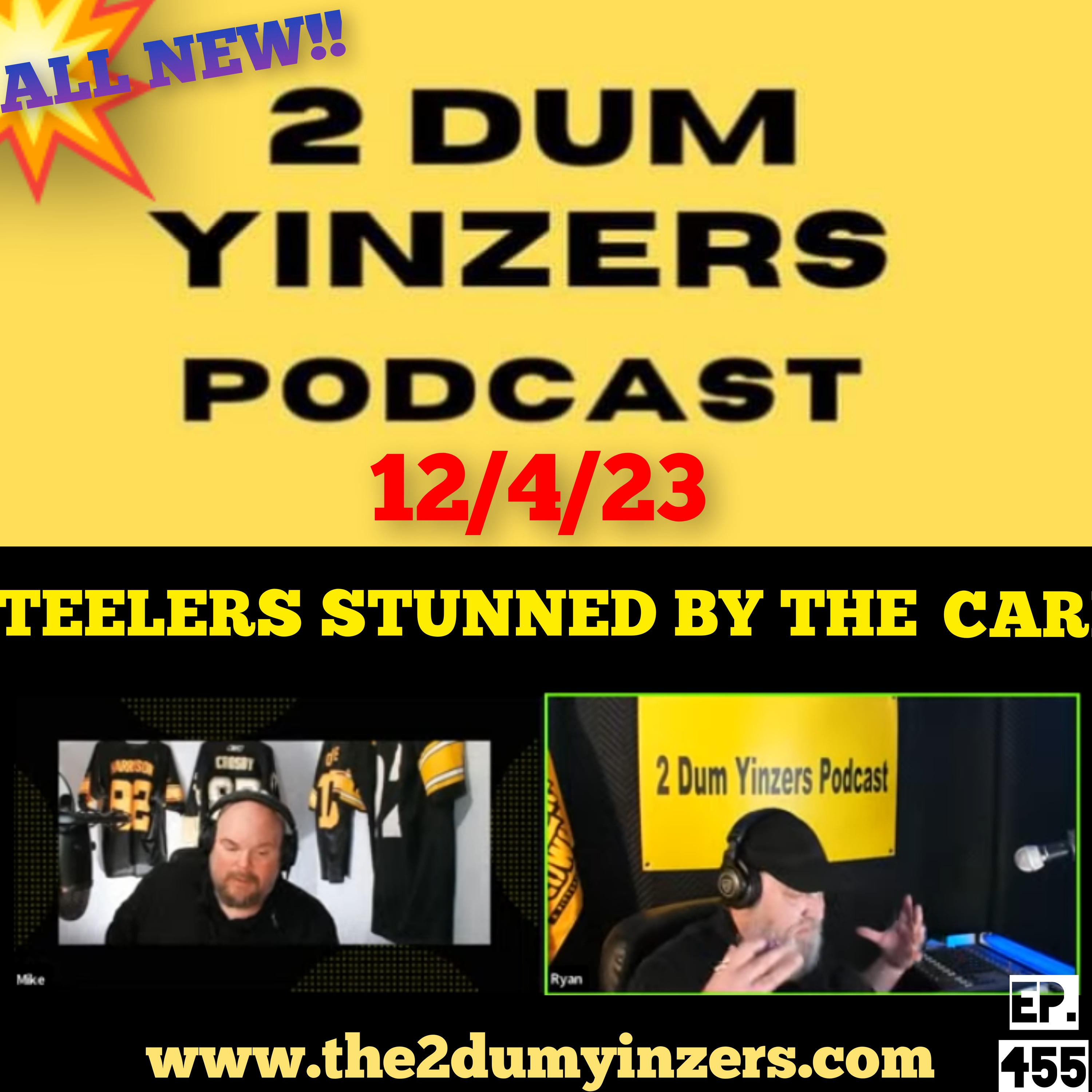 THE 2 DUM YINZERS SHOW!! EPISODE #455 ALL NEW!! episode artwork