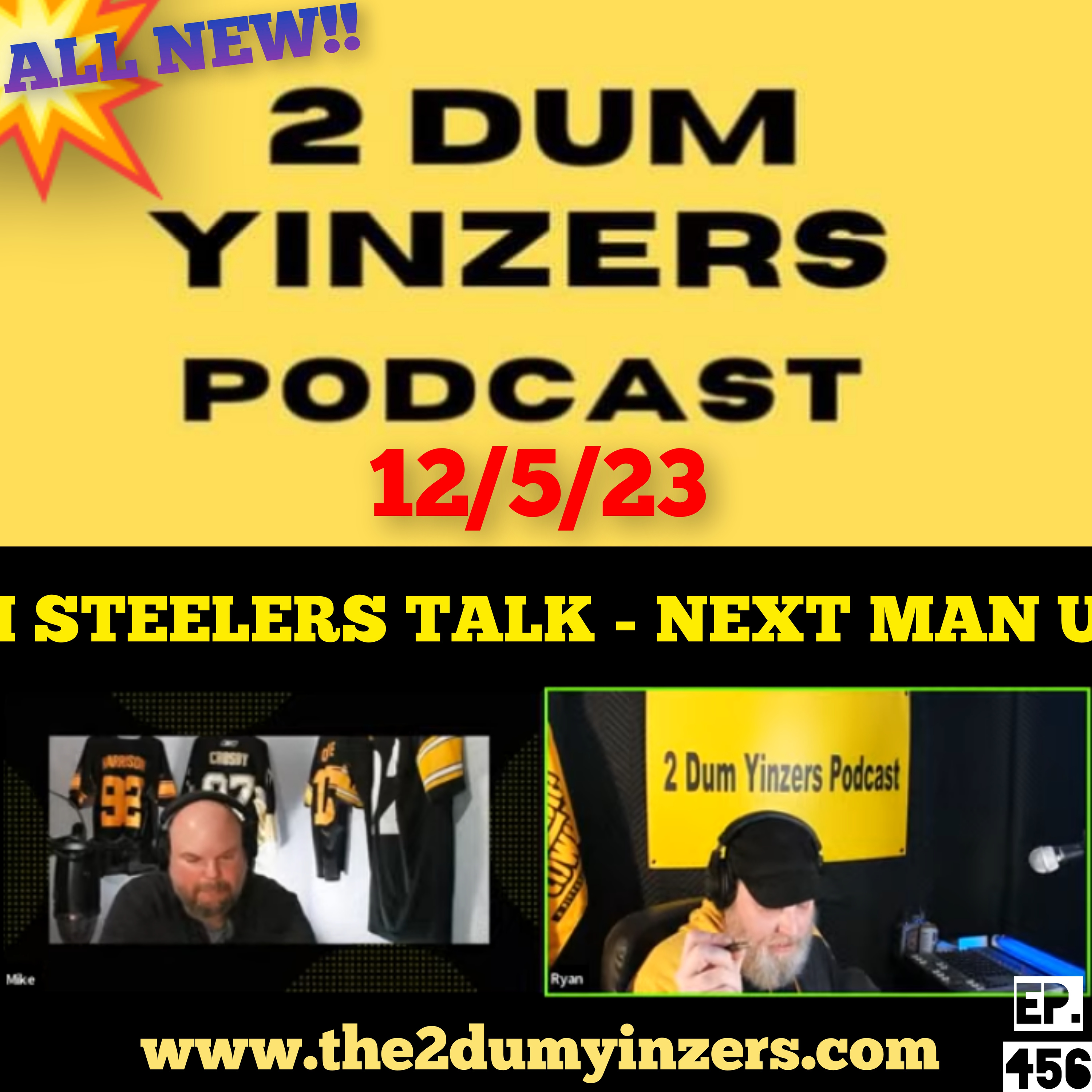 THE 2 DUM YINZERS SHOW!! EPISODE #456 ALL NEW!! episode artwork