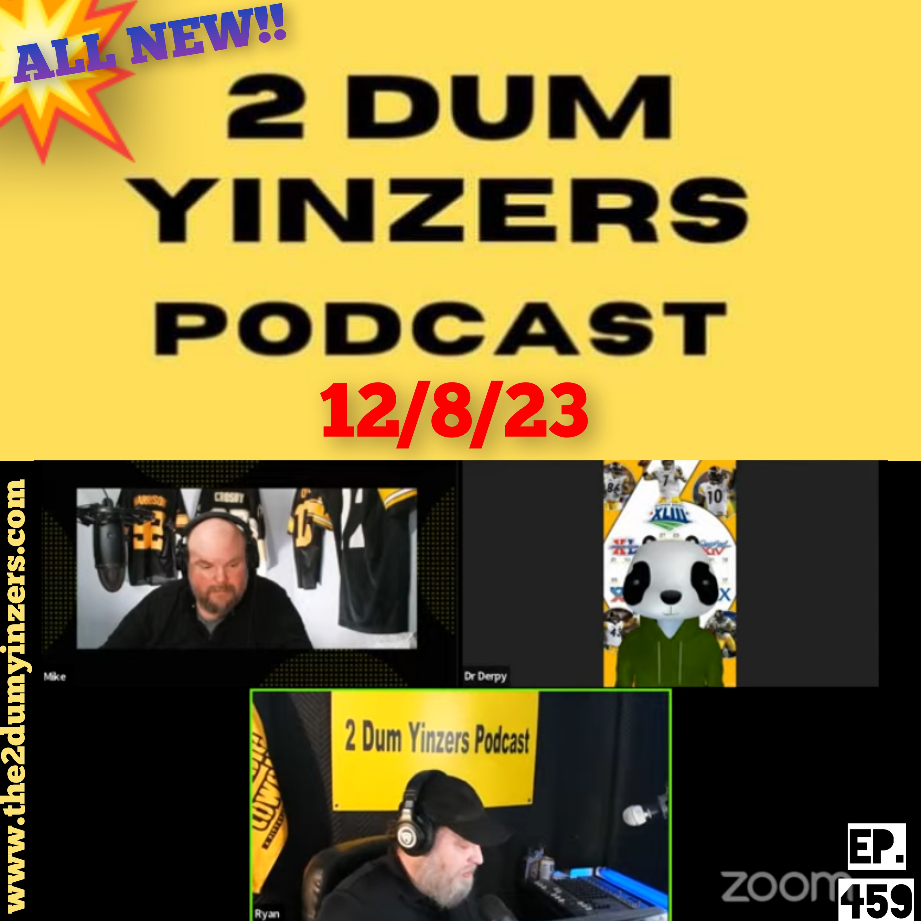 THE 2 DUM YINZERS SHOW!! EPISODE #459 ALL NEW!! episode artwork