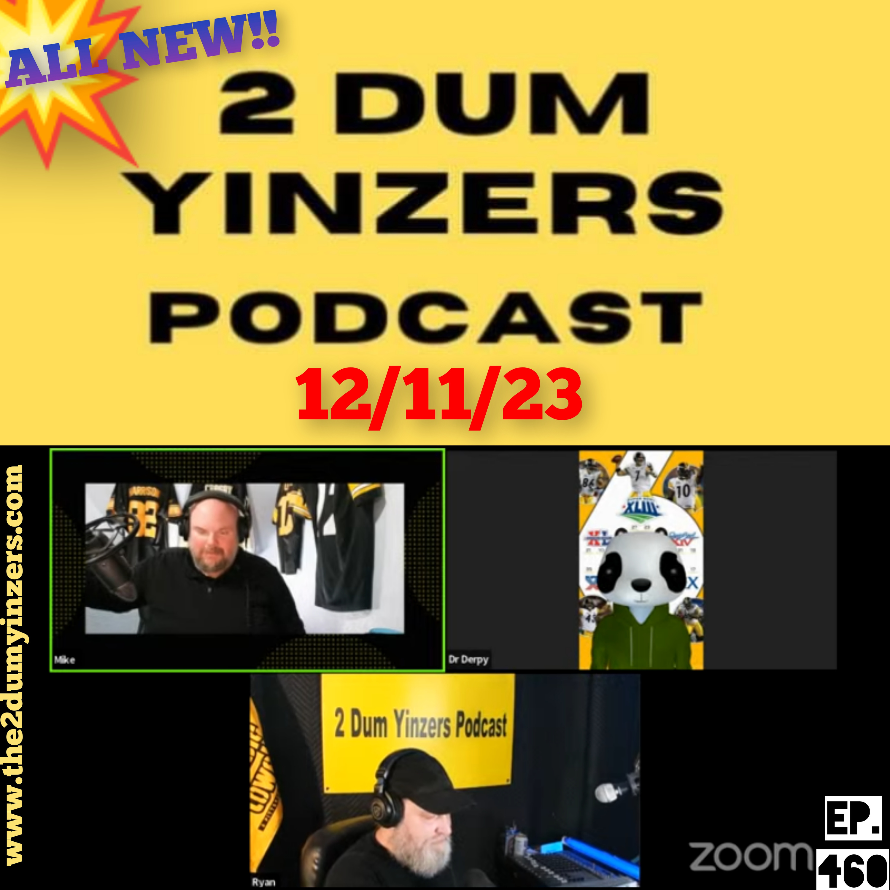 THE 2 DUM YINZERS SHOW!! EPISODE #460 ALL NEW!! episode artwork