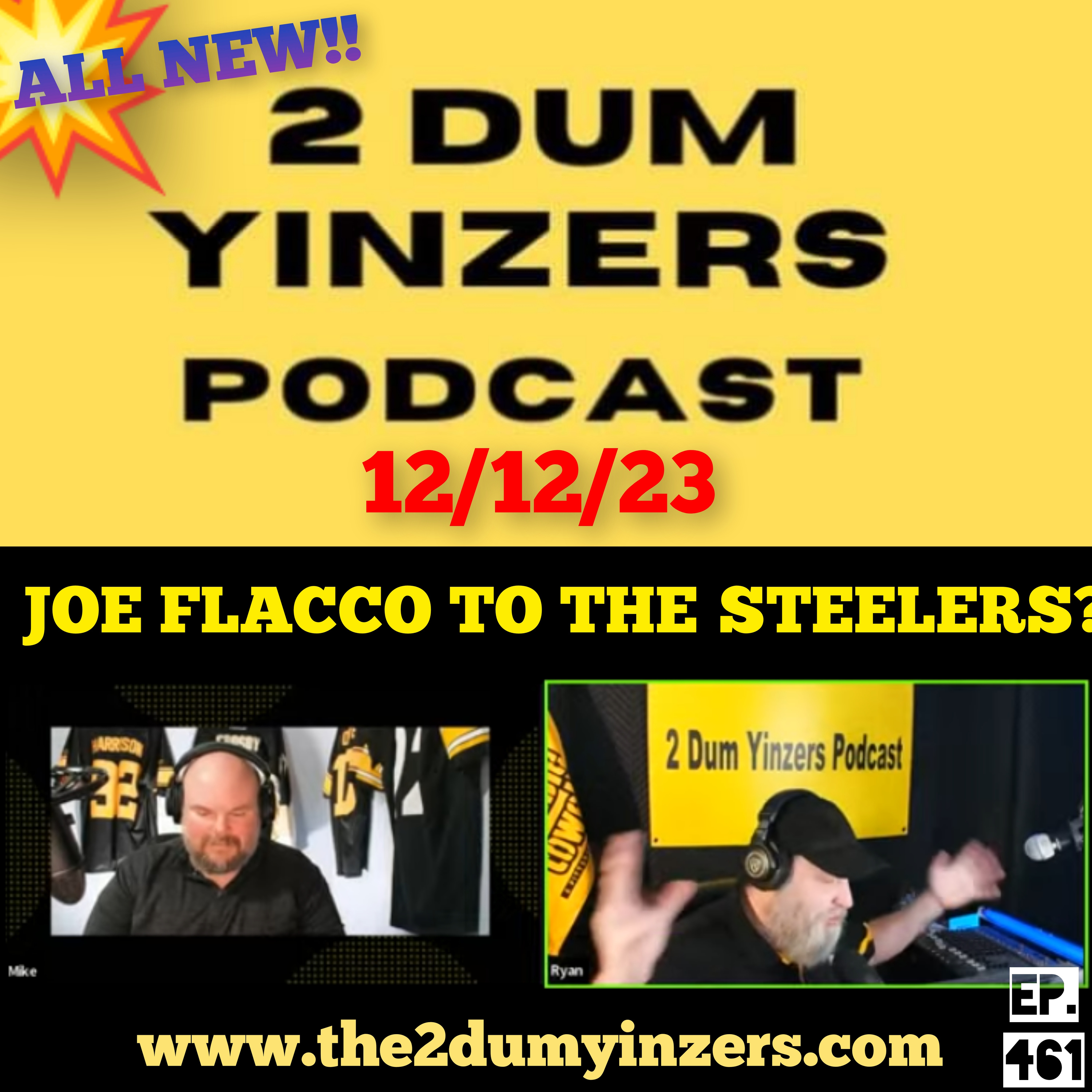 THE 2 DUM YINZERS SHOW!! EPISODE #461 ALL NEW!! episode artwork