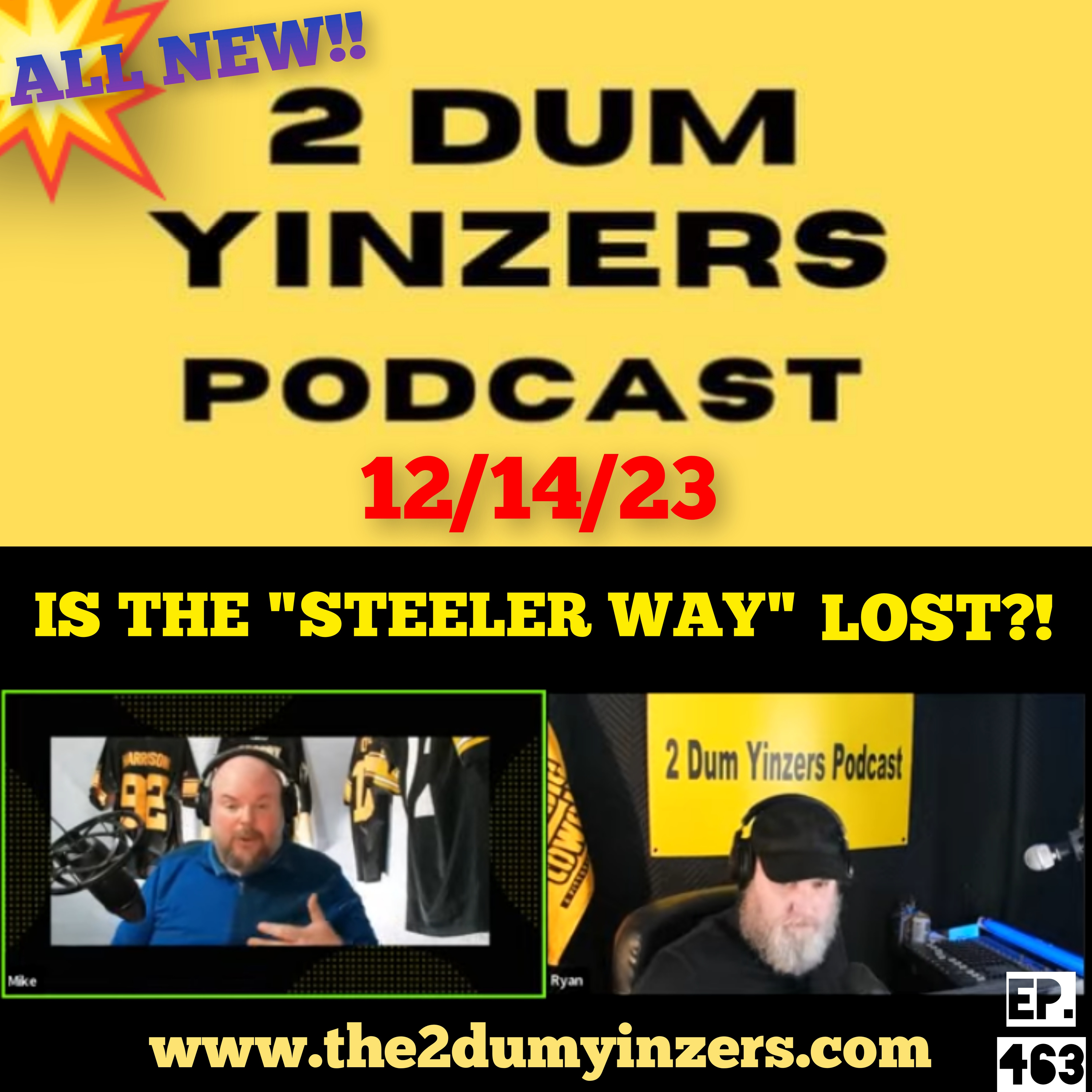 THE 2 DUM YINZERS SHOW!! EPISODE #463 ALL NEW!! episode artwork