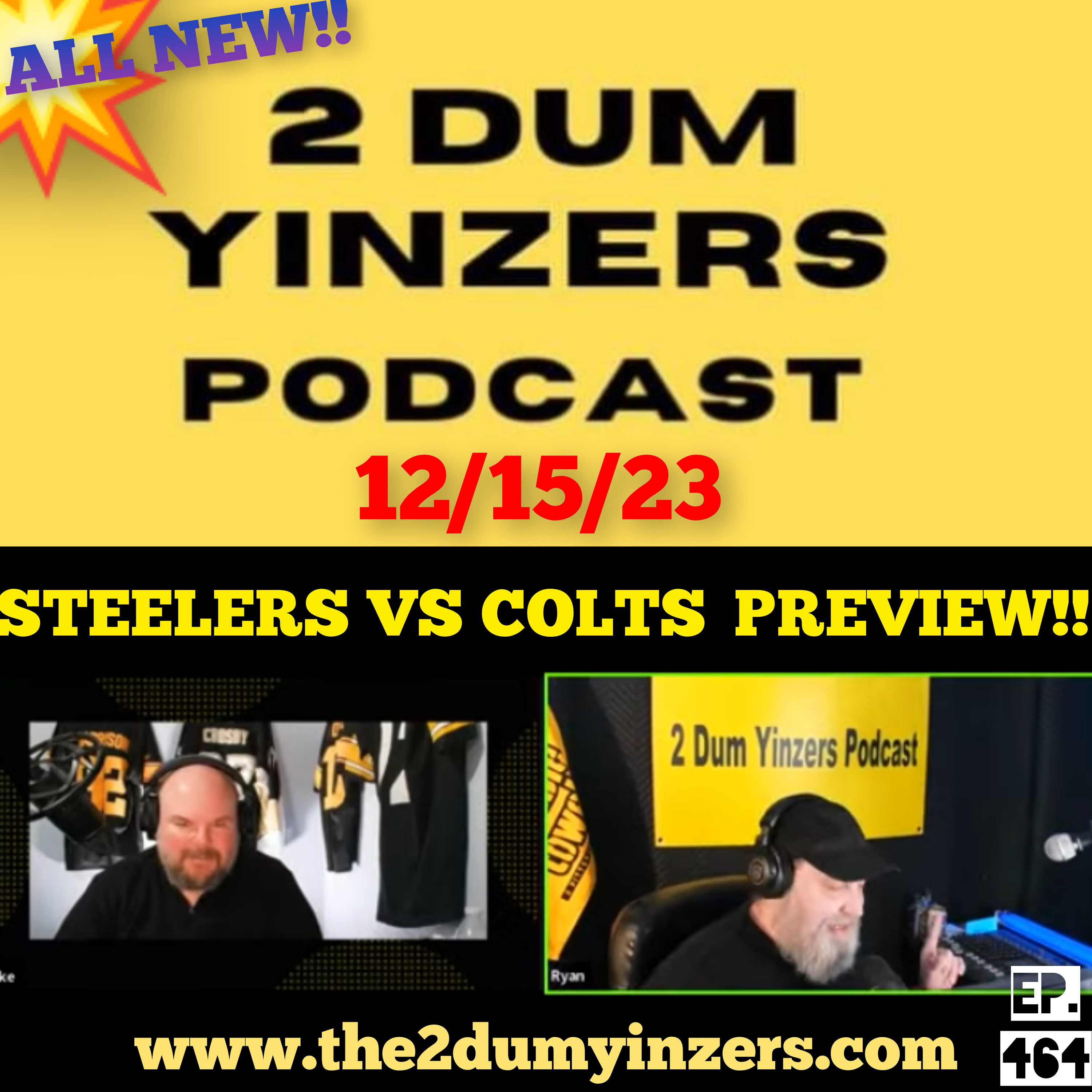 THE 2 DUM YINZERS SHOW!! EPISODE #464 ALL NEW!! episode artwork