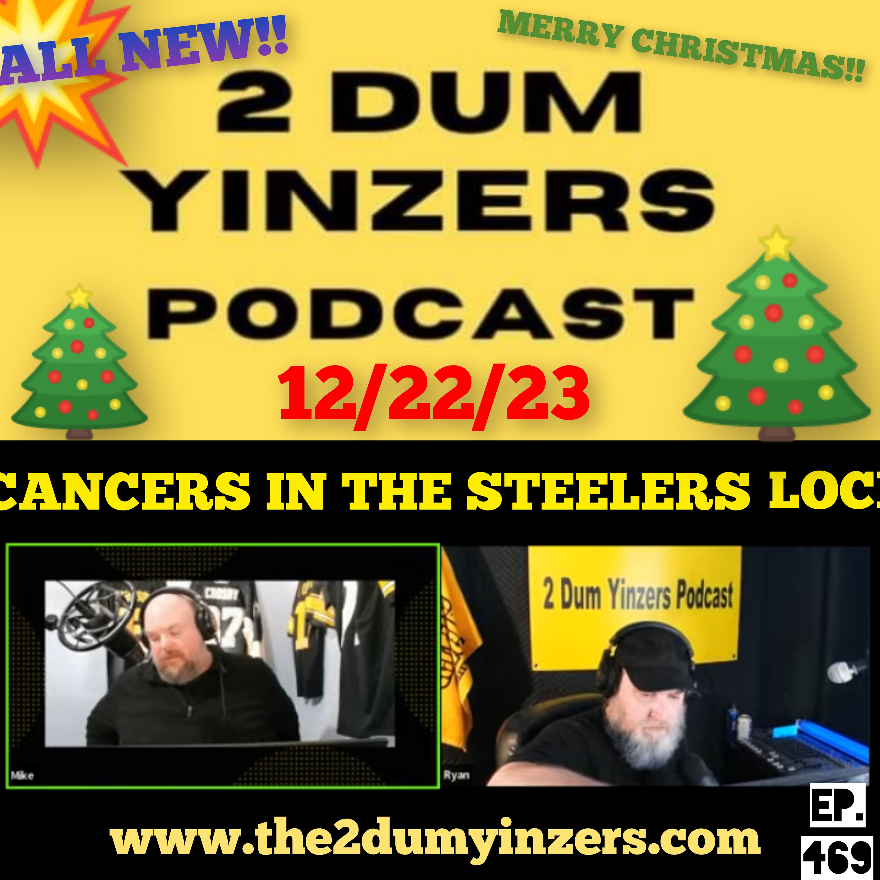 THE 2 DUM YINZERS SHOW!! EPISODE #469 ALL NEW!! episode artwork
