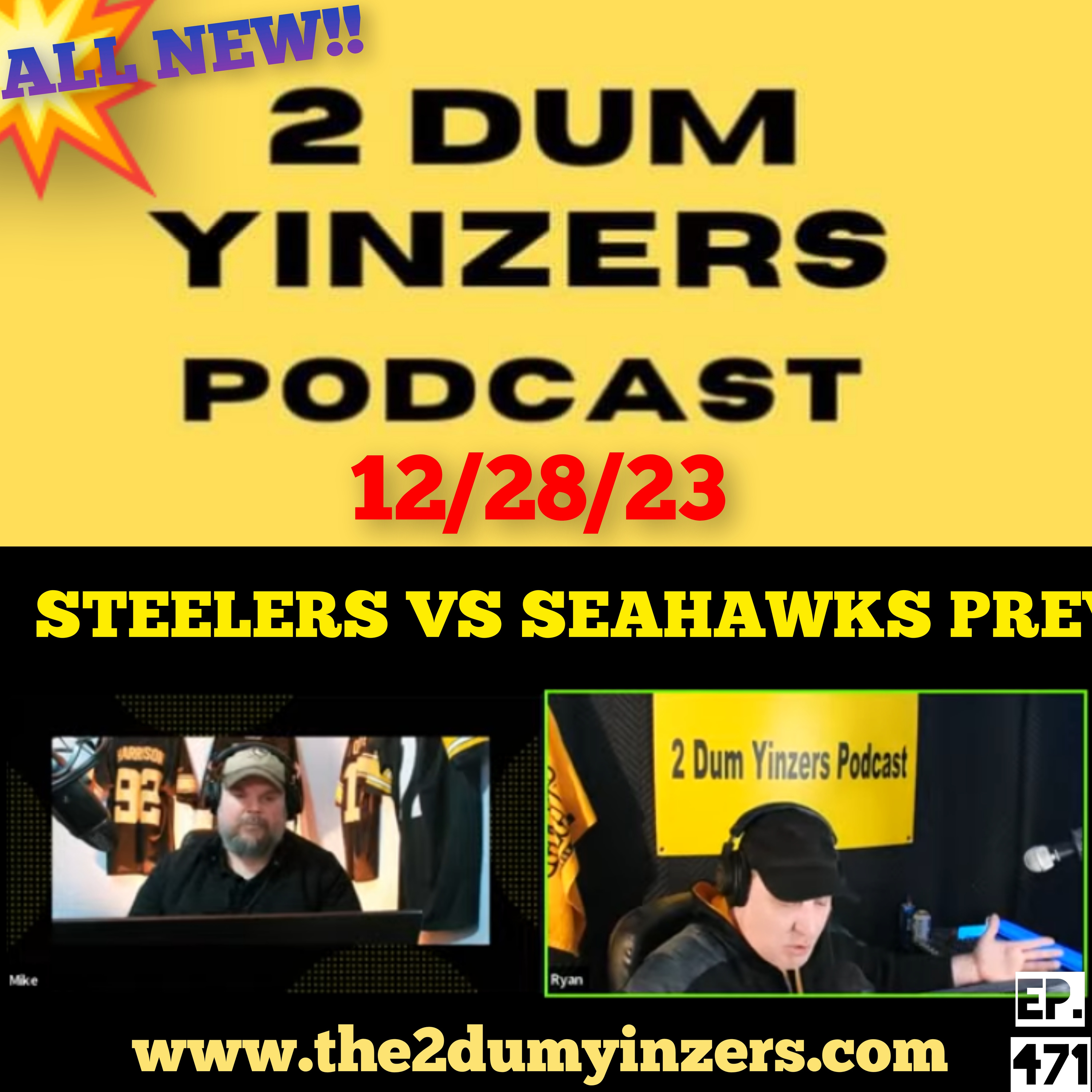 THE 2 DUM YINZERS SHOW!! EPISODE #471 ALL NEW!! episode artwork