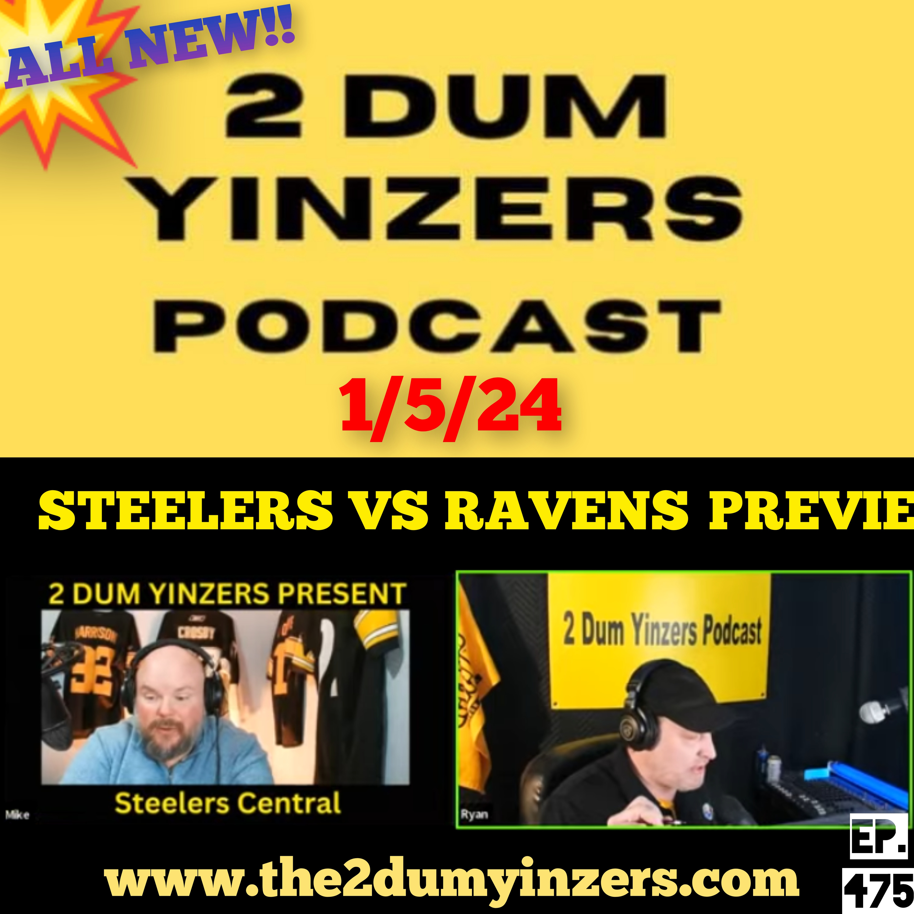 THE 2 DUM YINZERS SHOW!! EPISODE #475 ALL NEW!! episode artwork