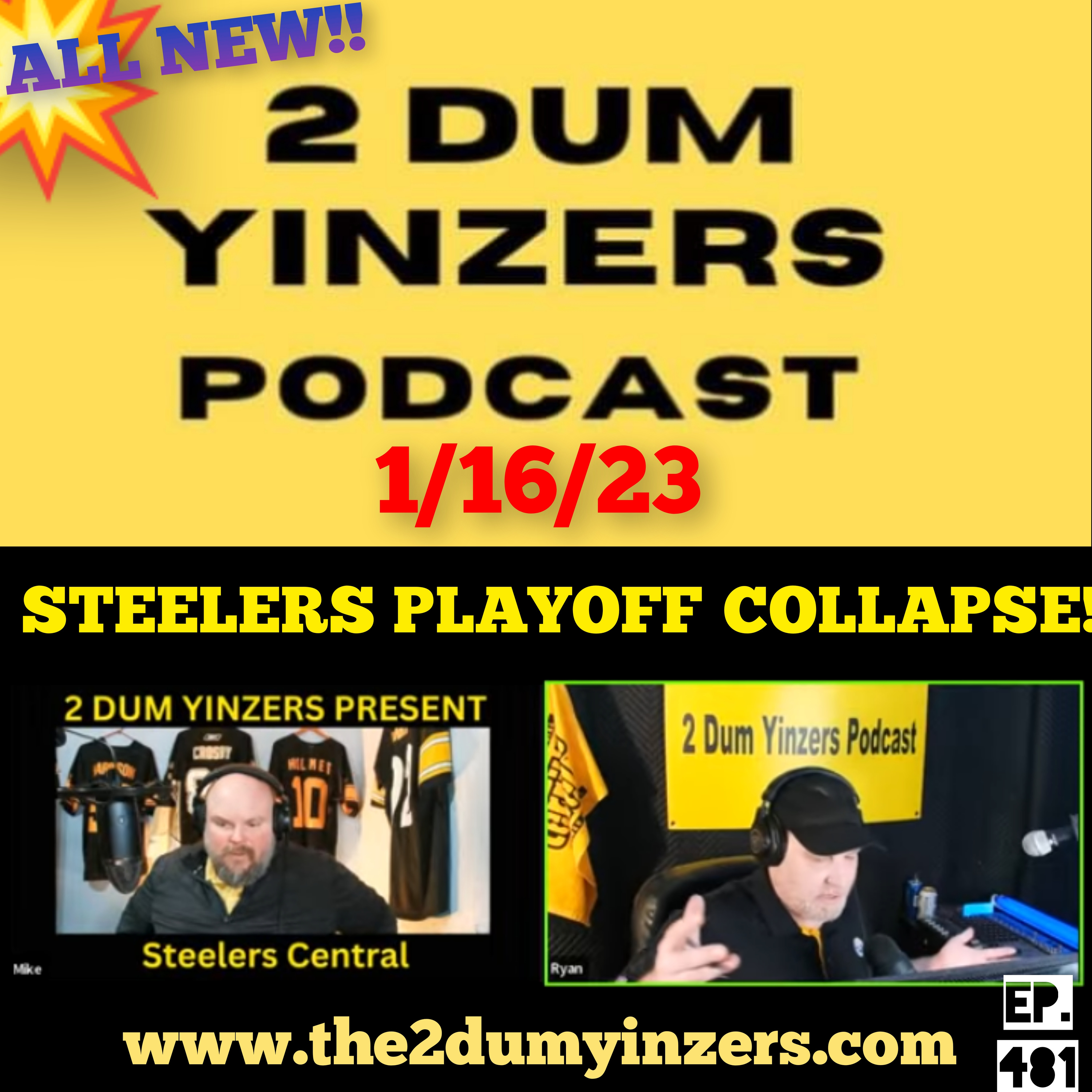 THE 2 DUM YINZERS SHOW!! EPISODE #481 ALL NEW!! episode artwork