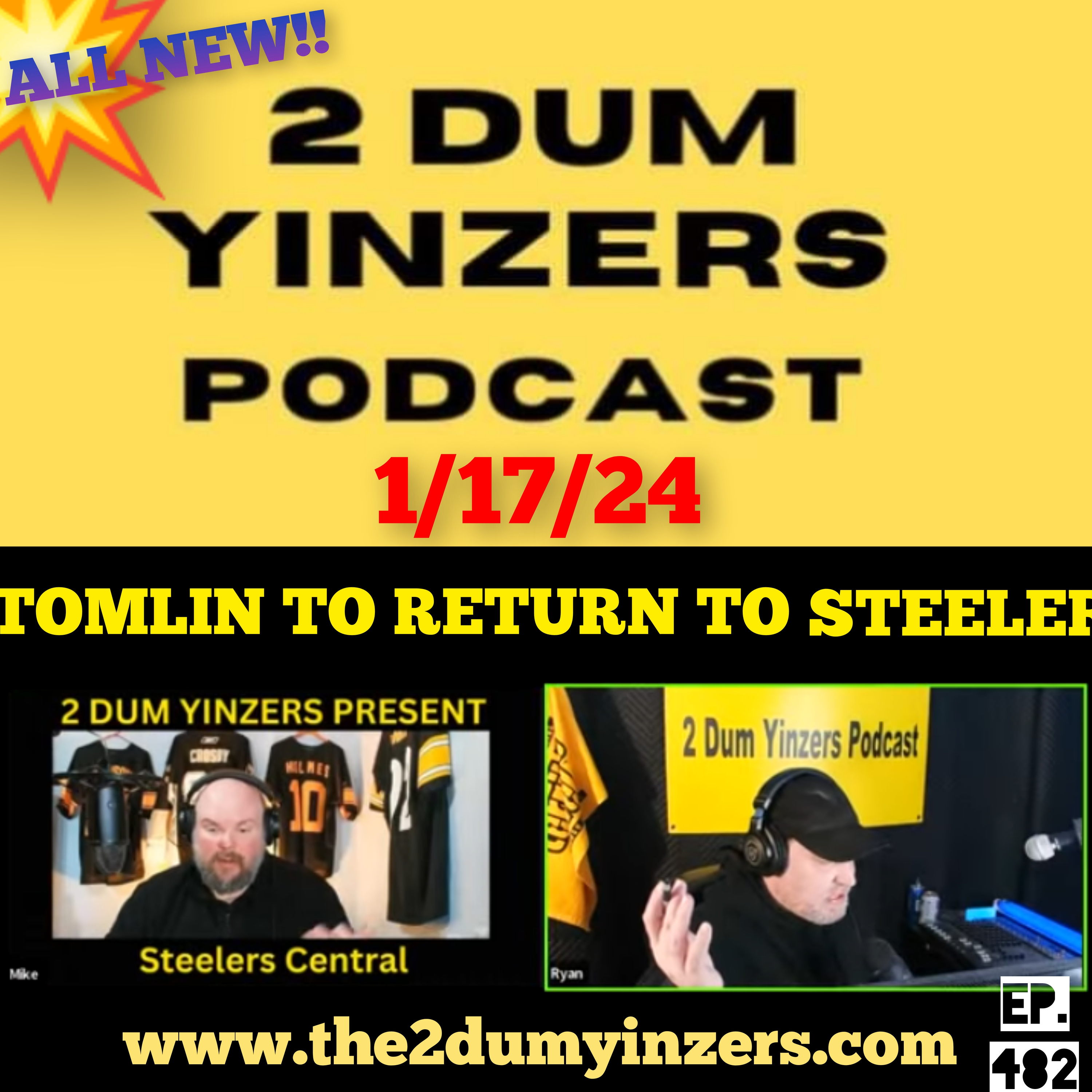 THE 2 DUM YINZERS SHOW!! EPISODE #482 ALL NEW!! episode artwork