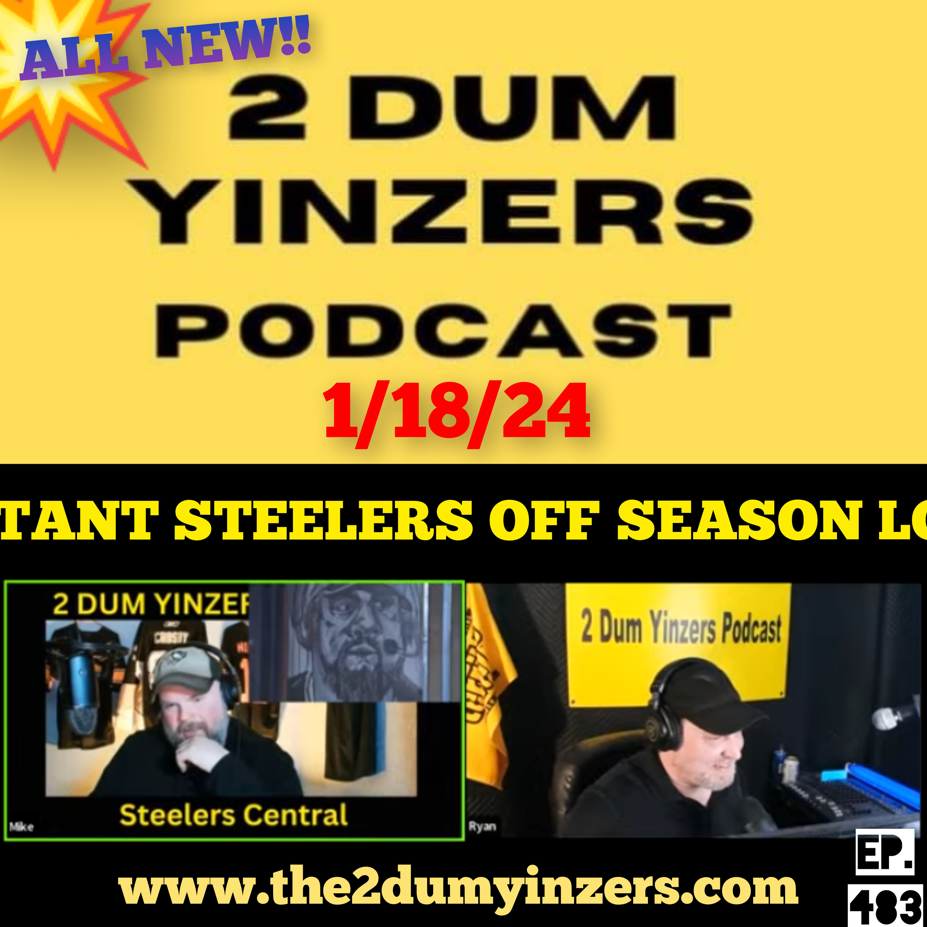 THE 2 DUM YINZERS SHOW!! EPISODE #483 ALL NEW!! episode artwork