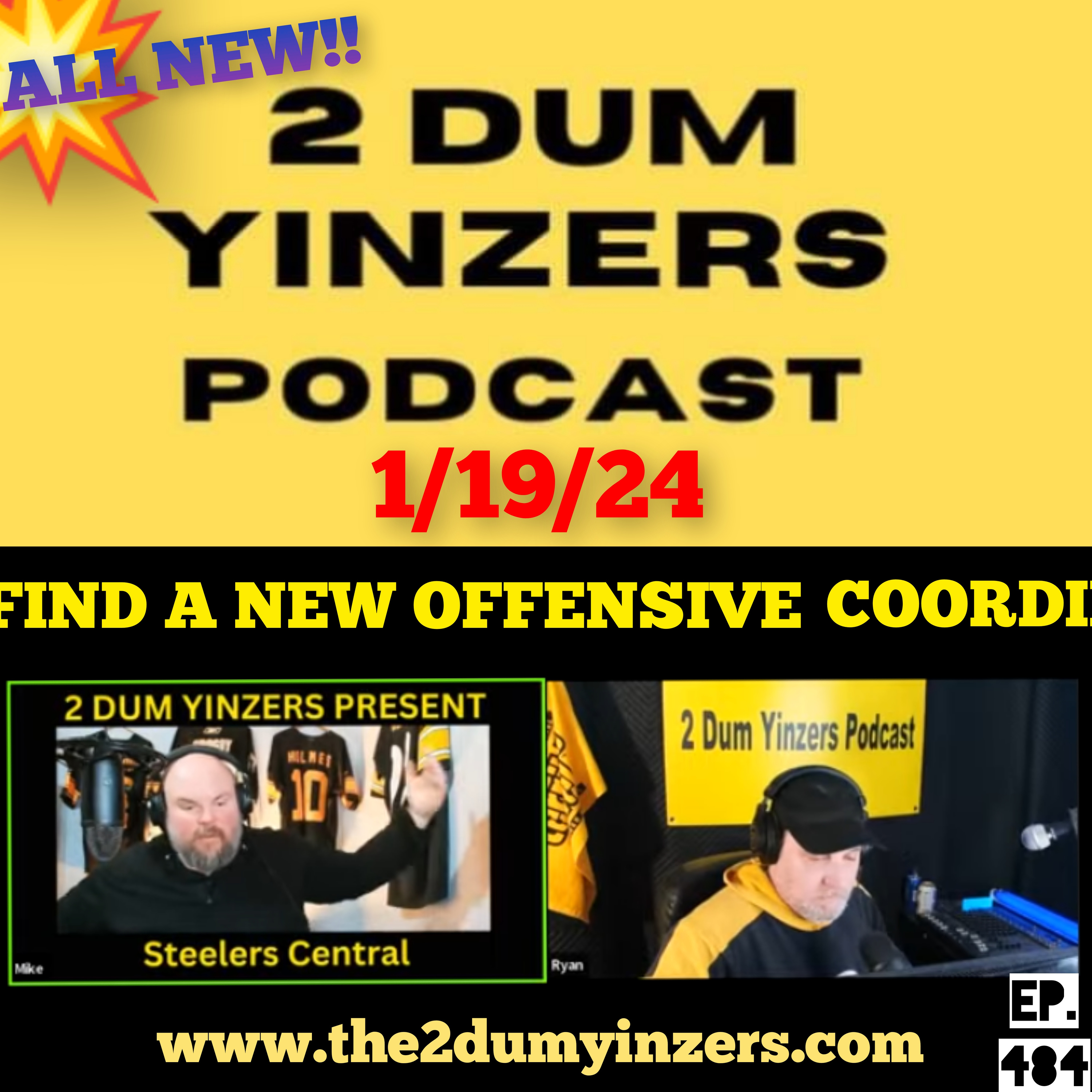 THE 2 DUM YINZERS SHOW!! EPISODE #484 ALL NEW!! episode artwork
