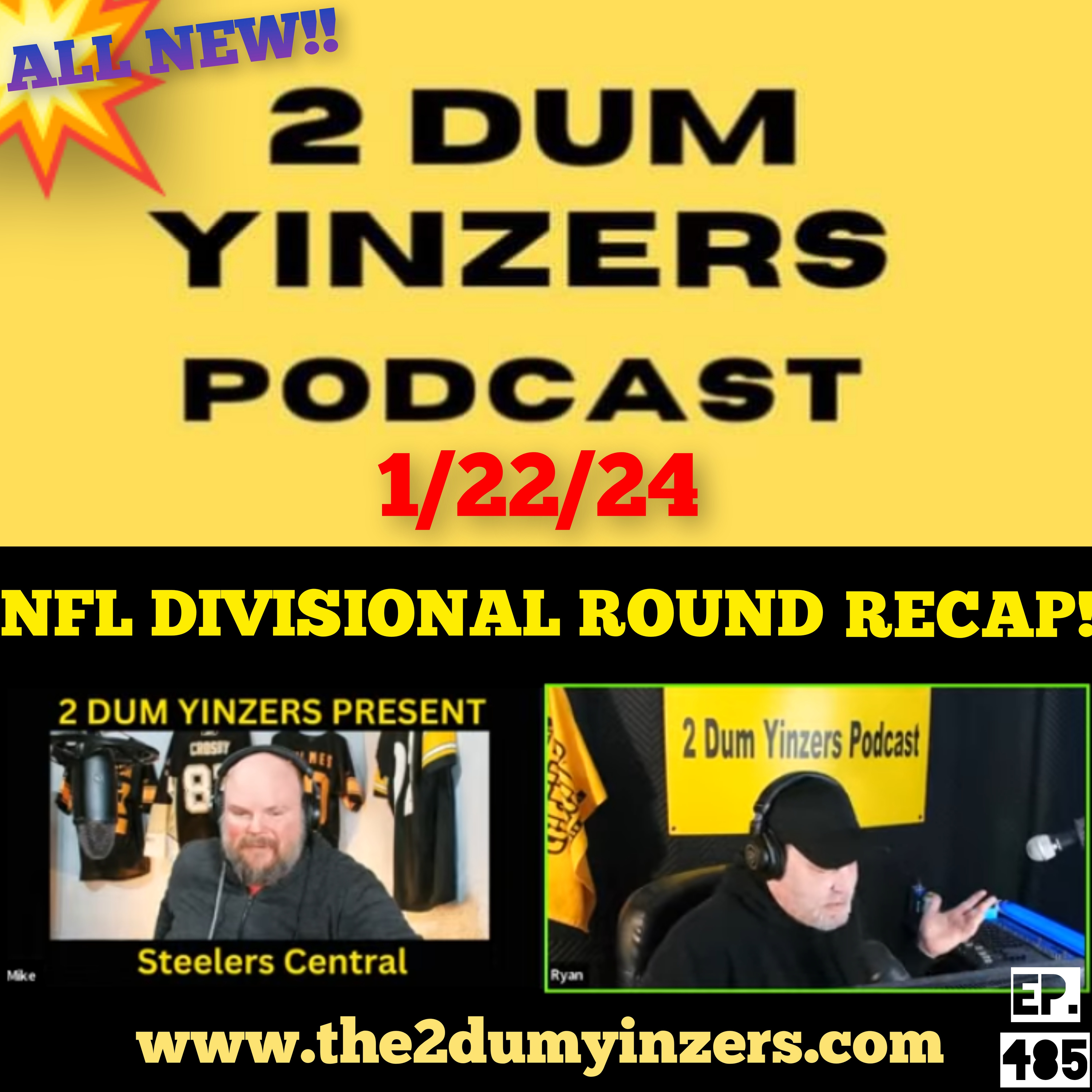 THE 2 DUM YINZERS SHOW!! EPISODE #485 ALL NEW!! episode artwork