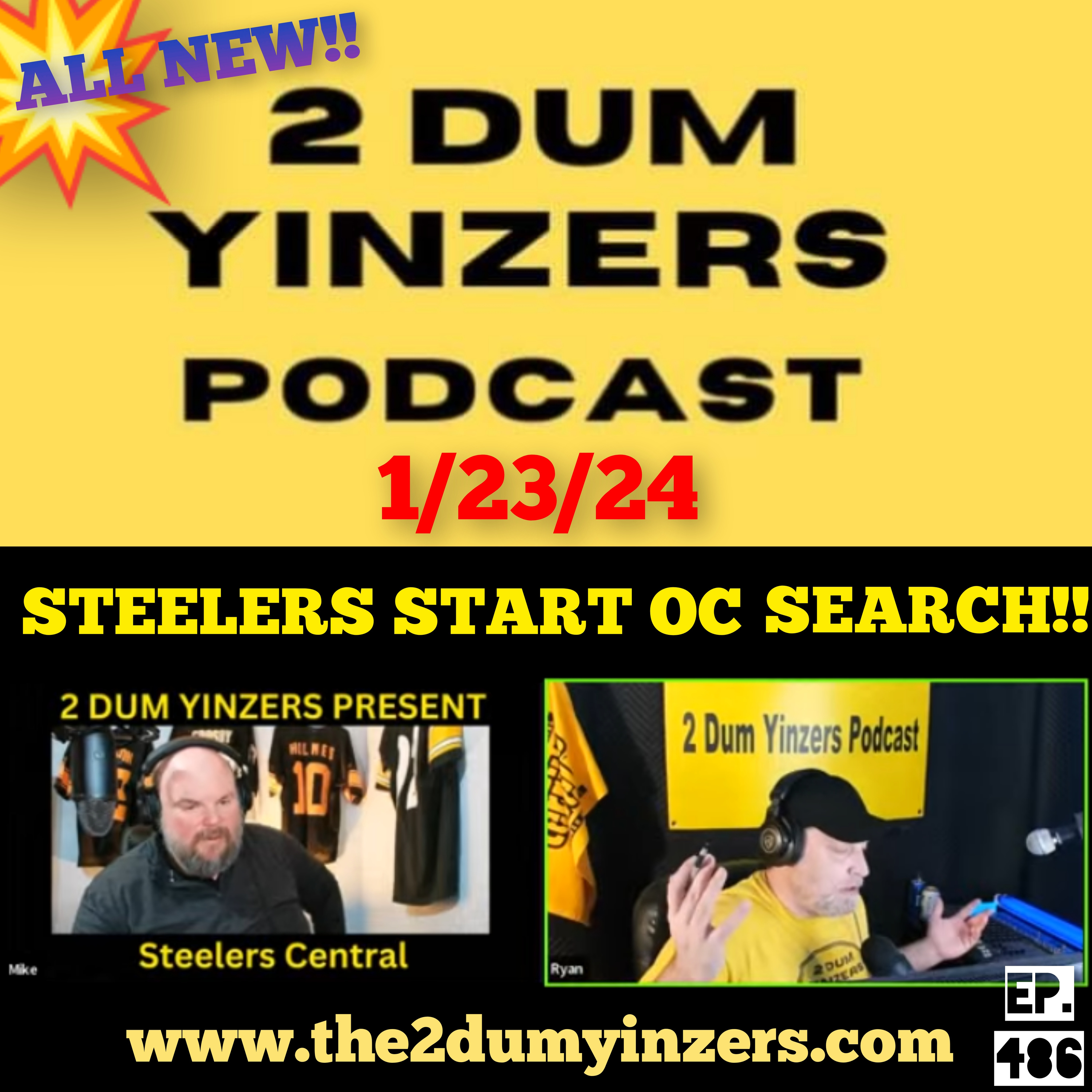THE 2 DUM YINZERS SHOW!! EPISODE #486 ALL NEW!! episode artwork