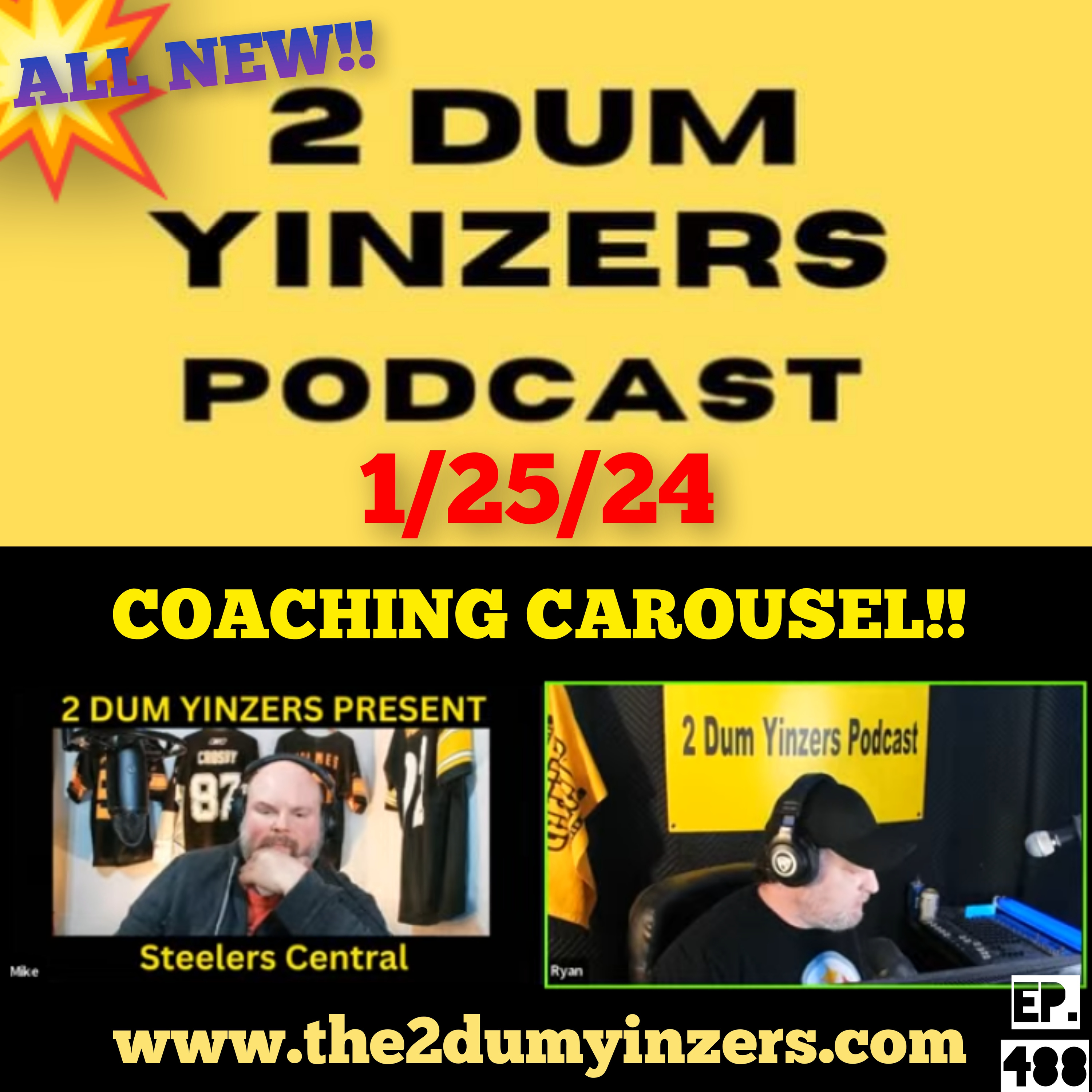 THE 2 DUM YINZERS SHOW!! EPISODE #488 ALL NEW!! episode artwork