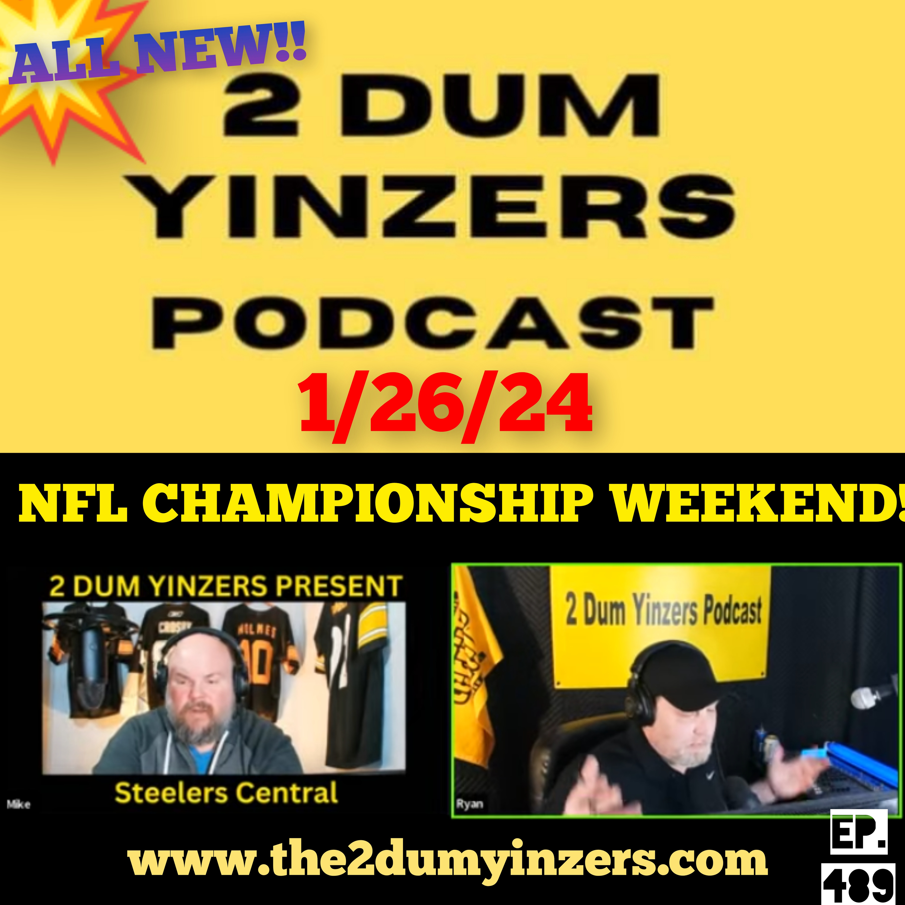 THE 2 DUM YINZERS SHOW!! EPISODE #489 ALL NEW!! episode artwork