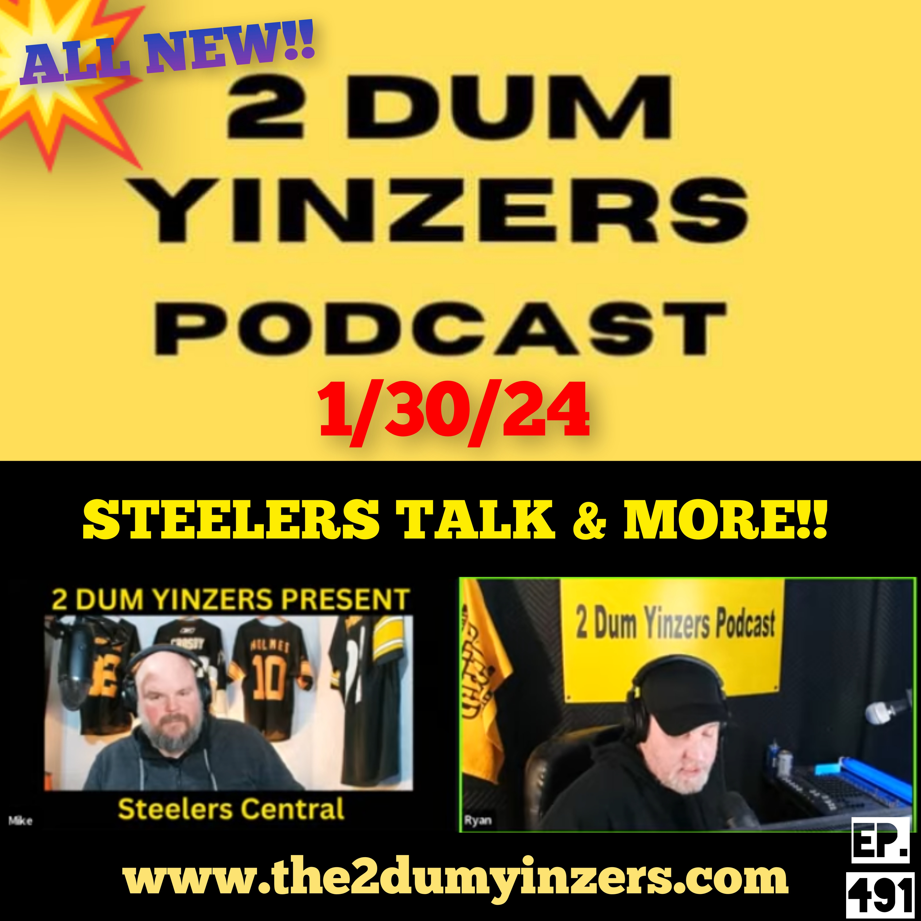 THE 2 DUM YINZERS SHOW!! EPISODE #491 ALL NEW!! episode artwork
