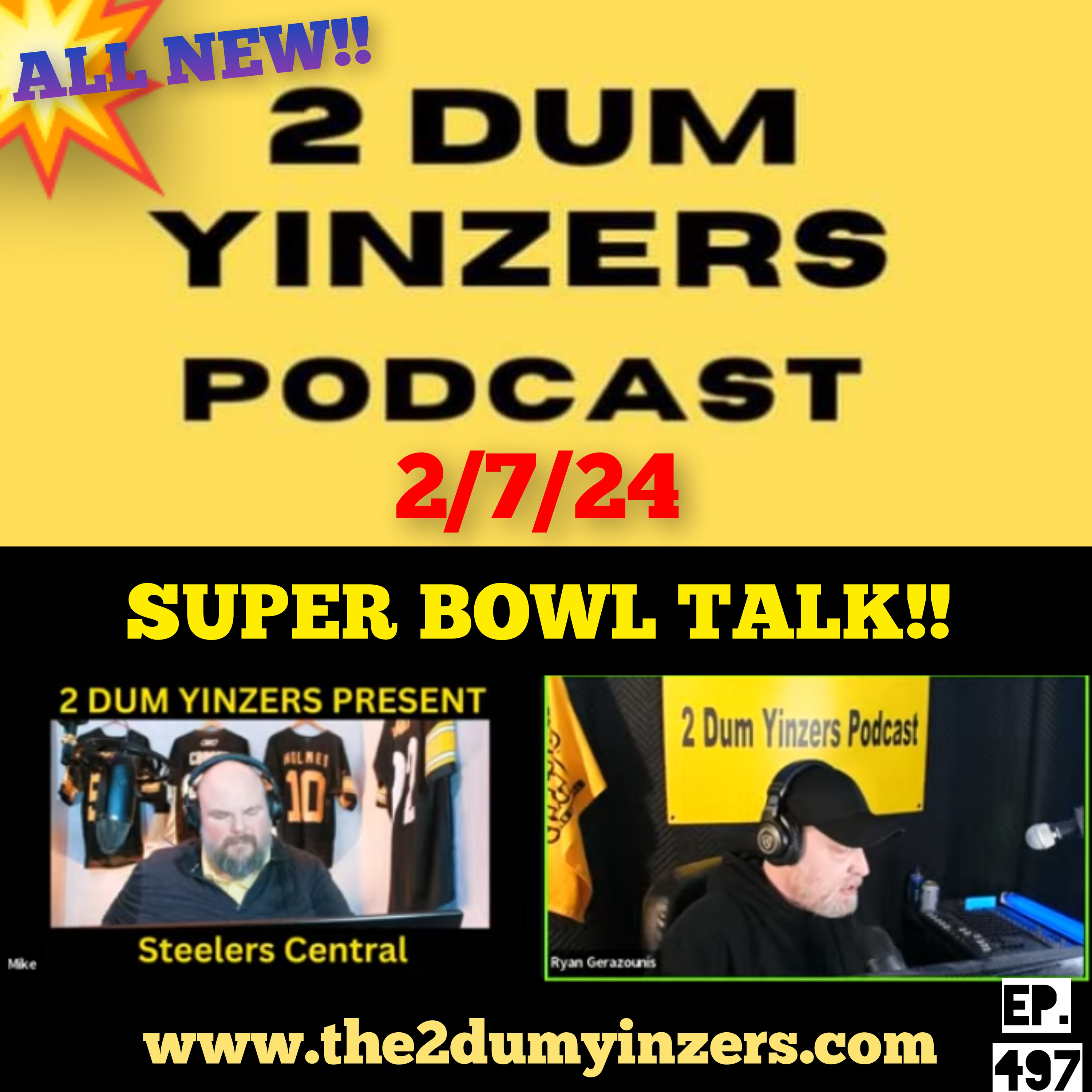 THE 2 DUM YINZERS SHOW!! EPISODE #497 ALL NEW!! episode artwork