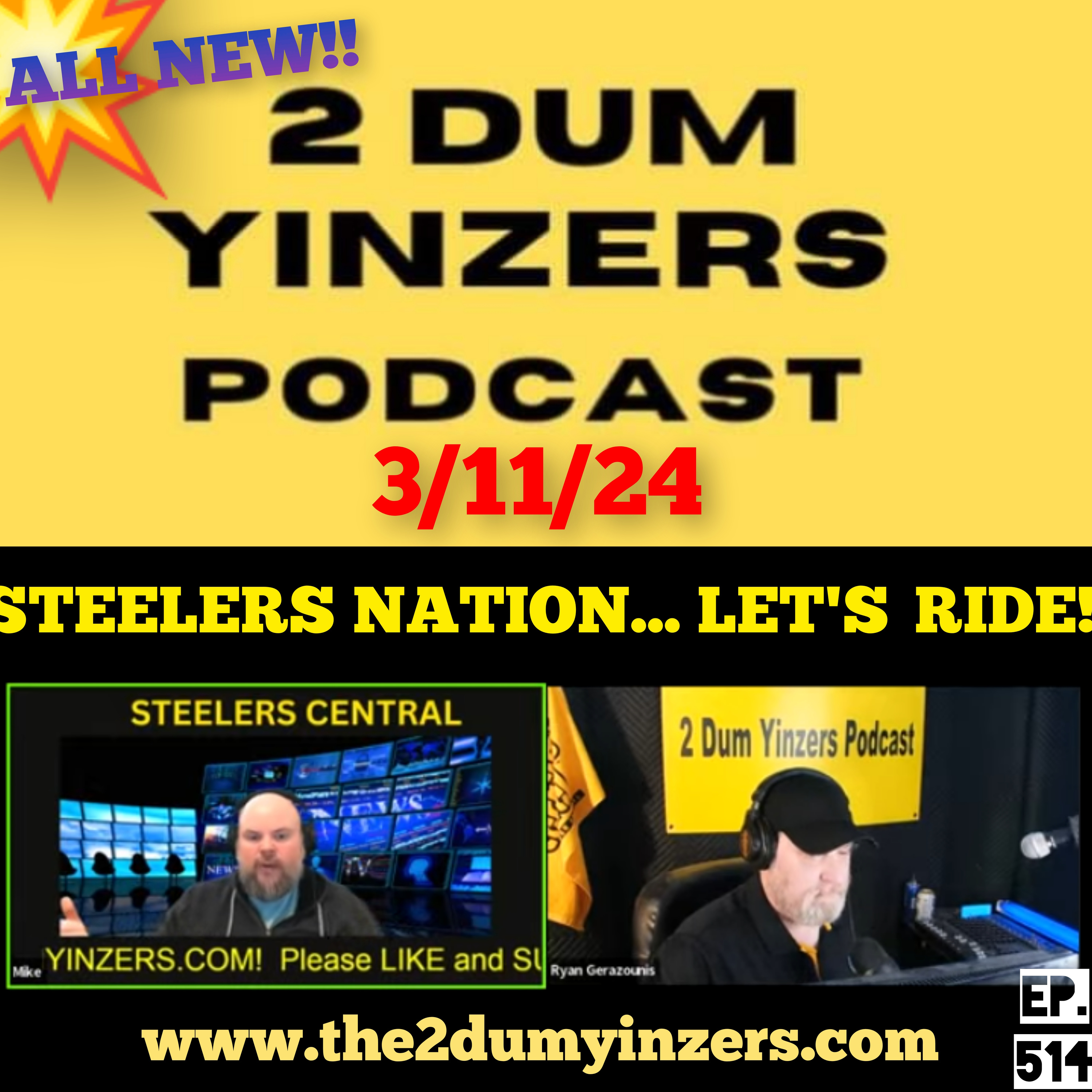 THE 2 DUM YINZERS SHOW!! EPISODE #514 ALL NEW!! episode artwork