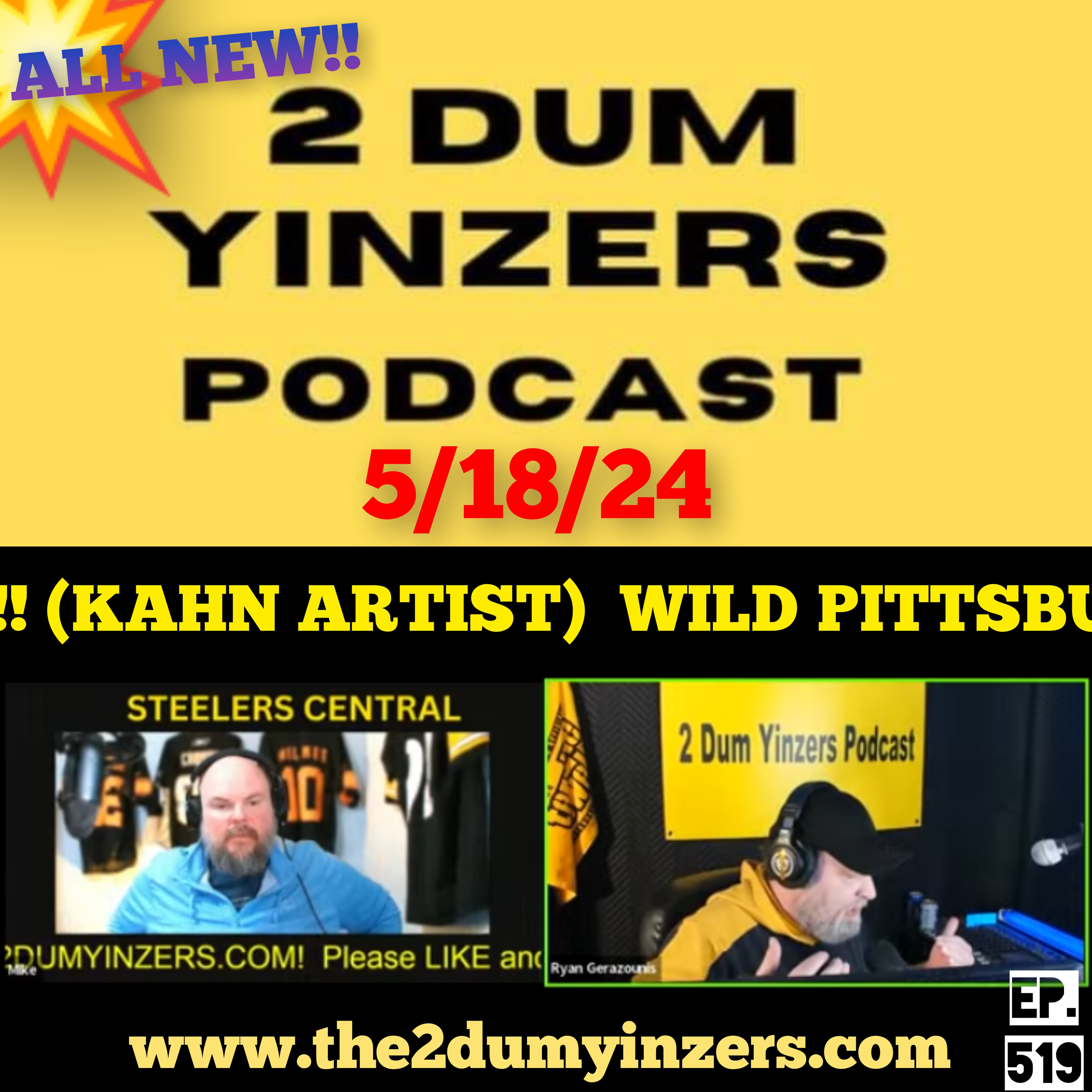 THE 2 DUM YINZERS SHOW!! EPISODE #519 ALL NEW!! episode artwork