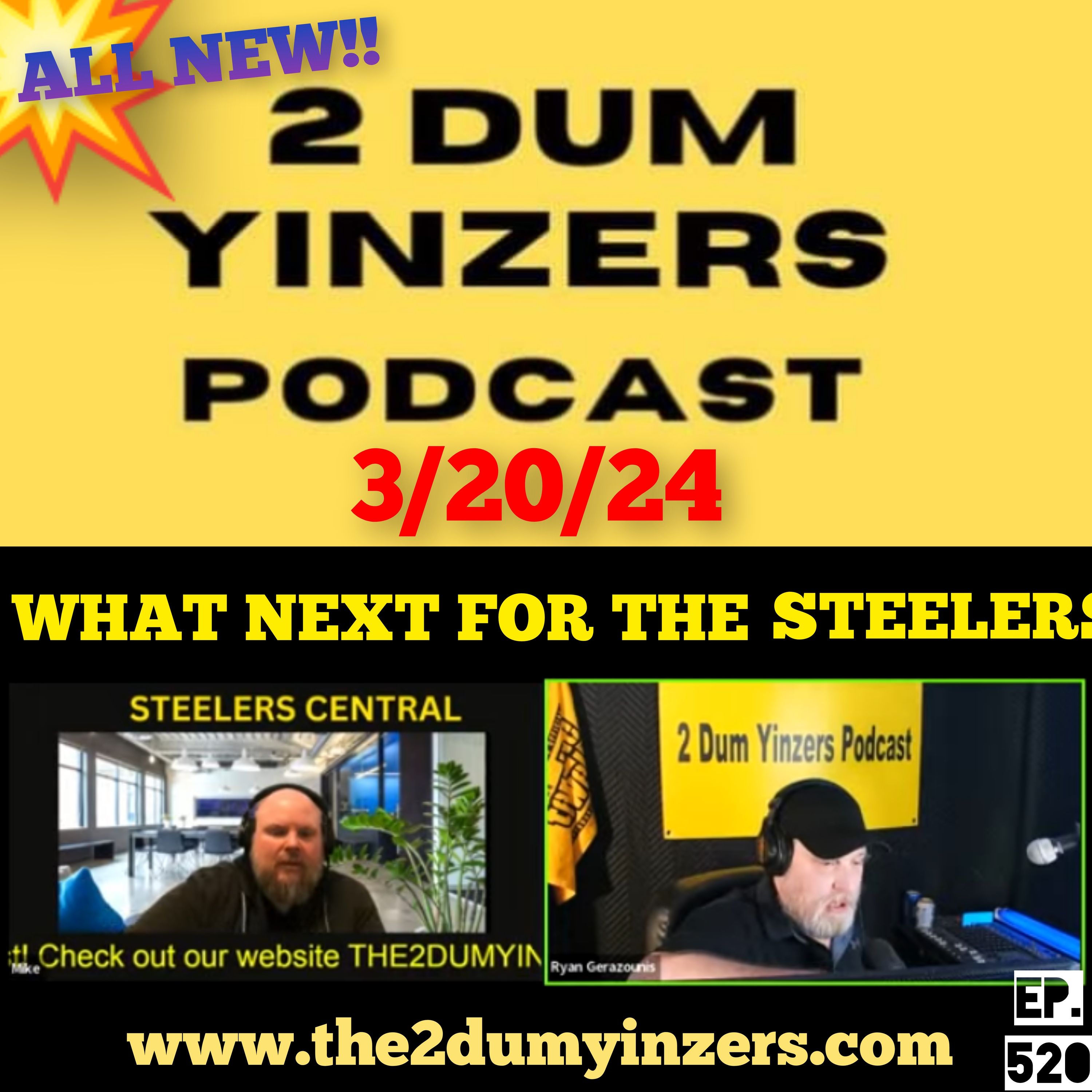 THE 2 DUM YINZERS SHOW!! EPISODE #520 ALL NEW!! episode artwork