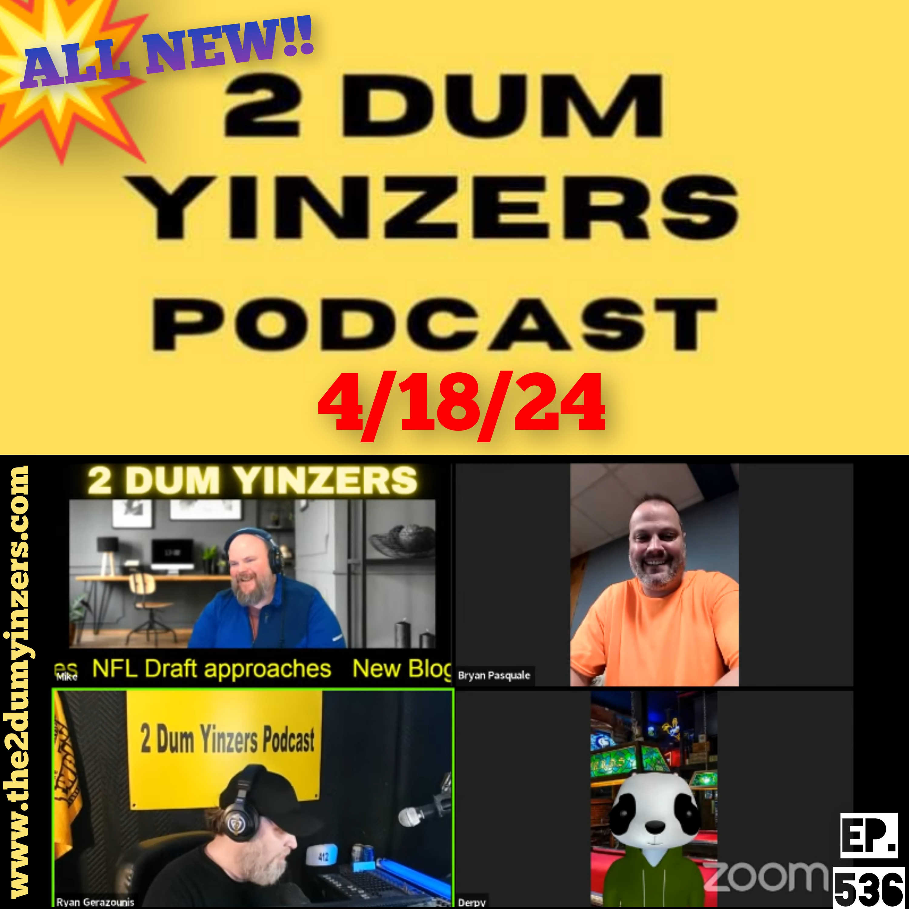 THE 2 DUM YINZERS SHOW!! EPISODE #536 ALL NEW!! episode artwork
