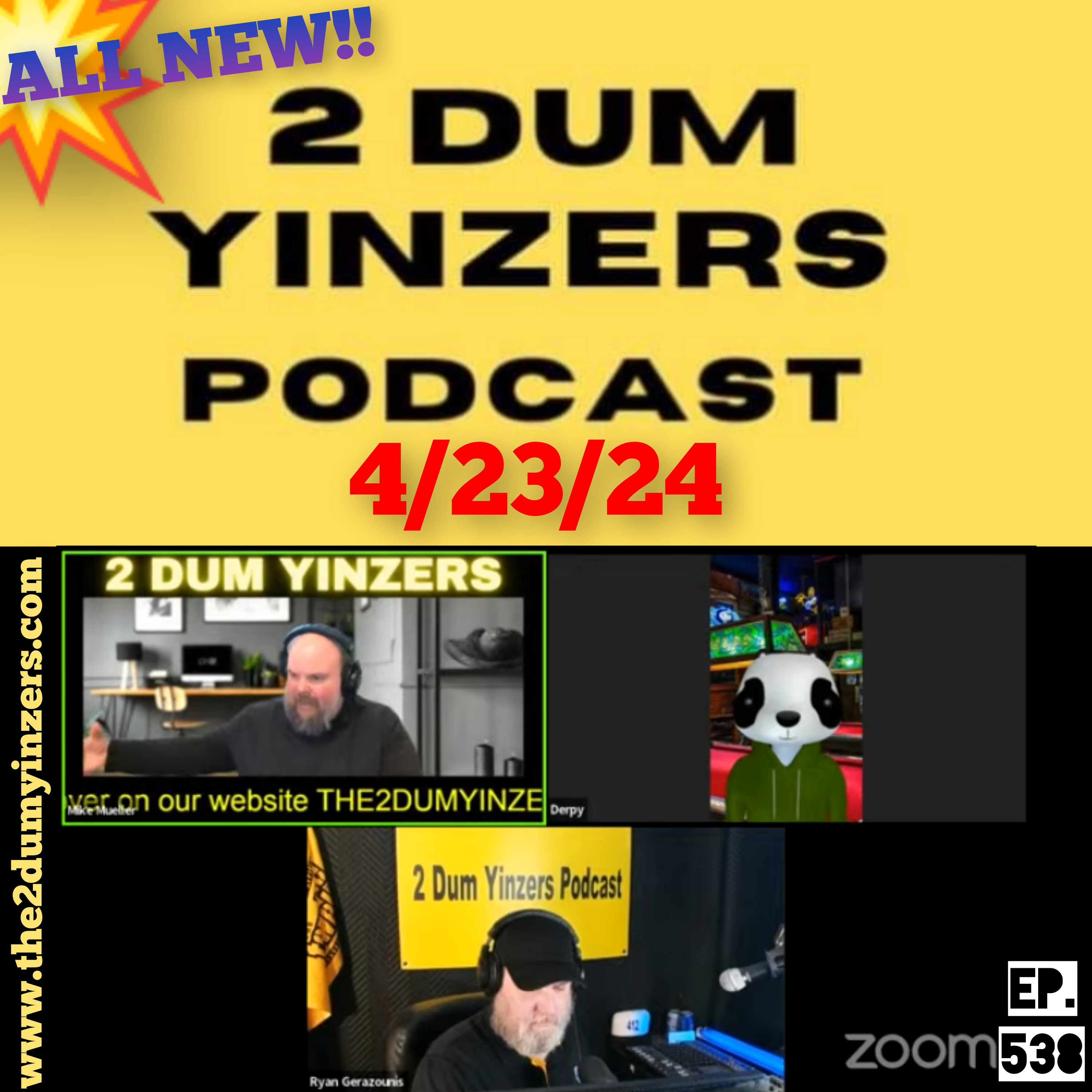 THE 2 DUM YINZERS SHOW!! EPISODE #538 ALL NEW!! episode artwork