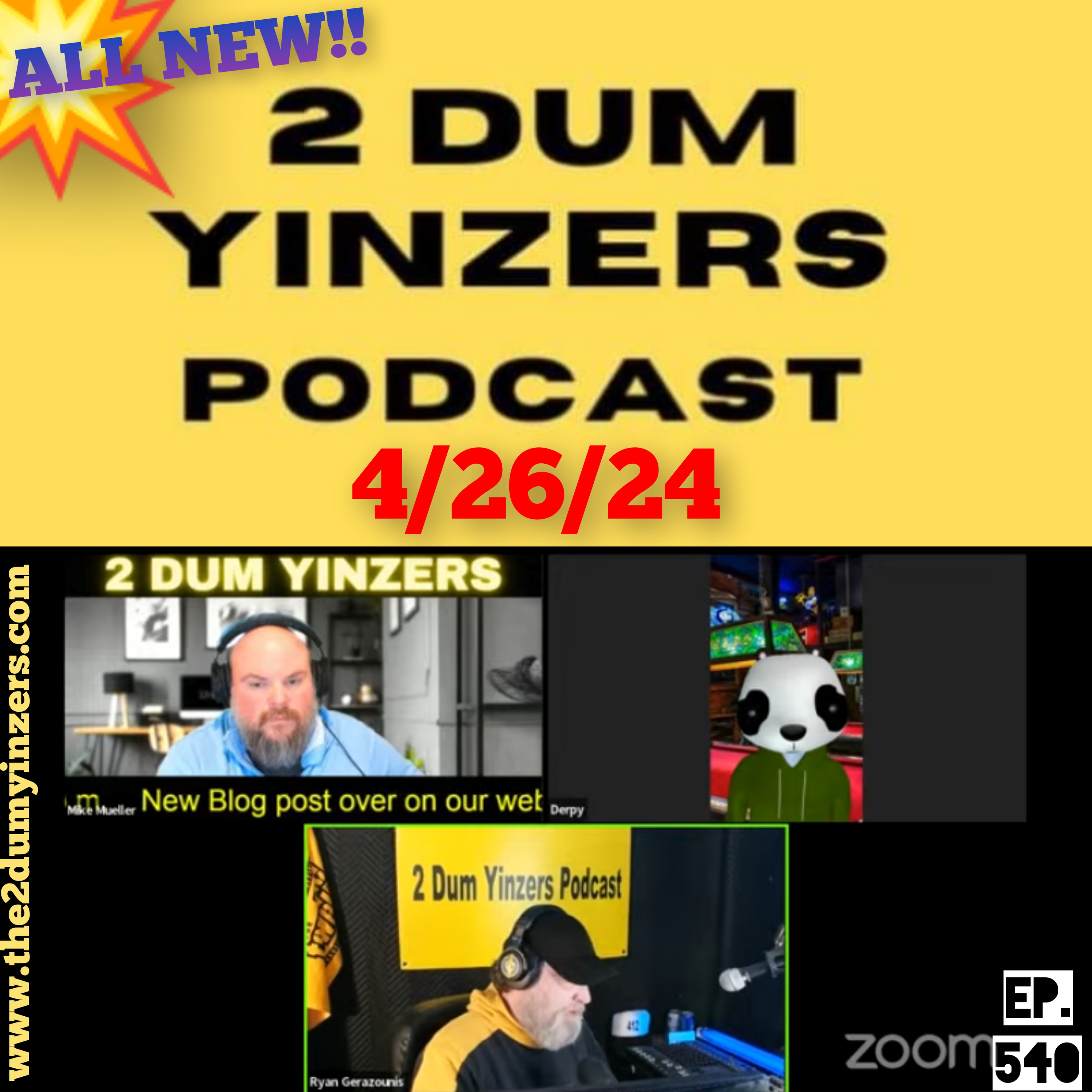 THE 2 DUM YINZERS SHOW!! EPISODE #540 ALL NEW!! episode artwork