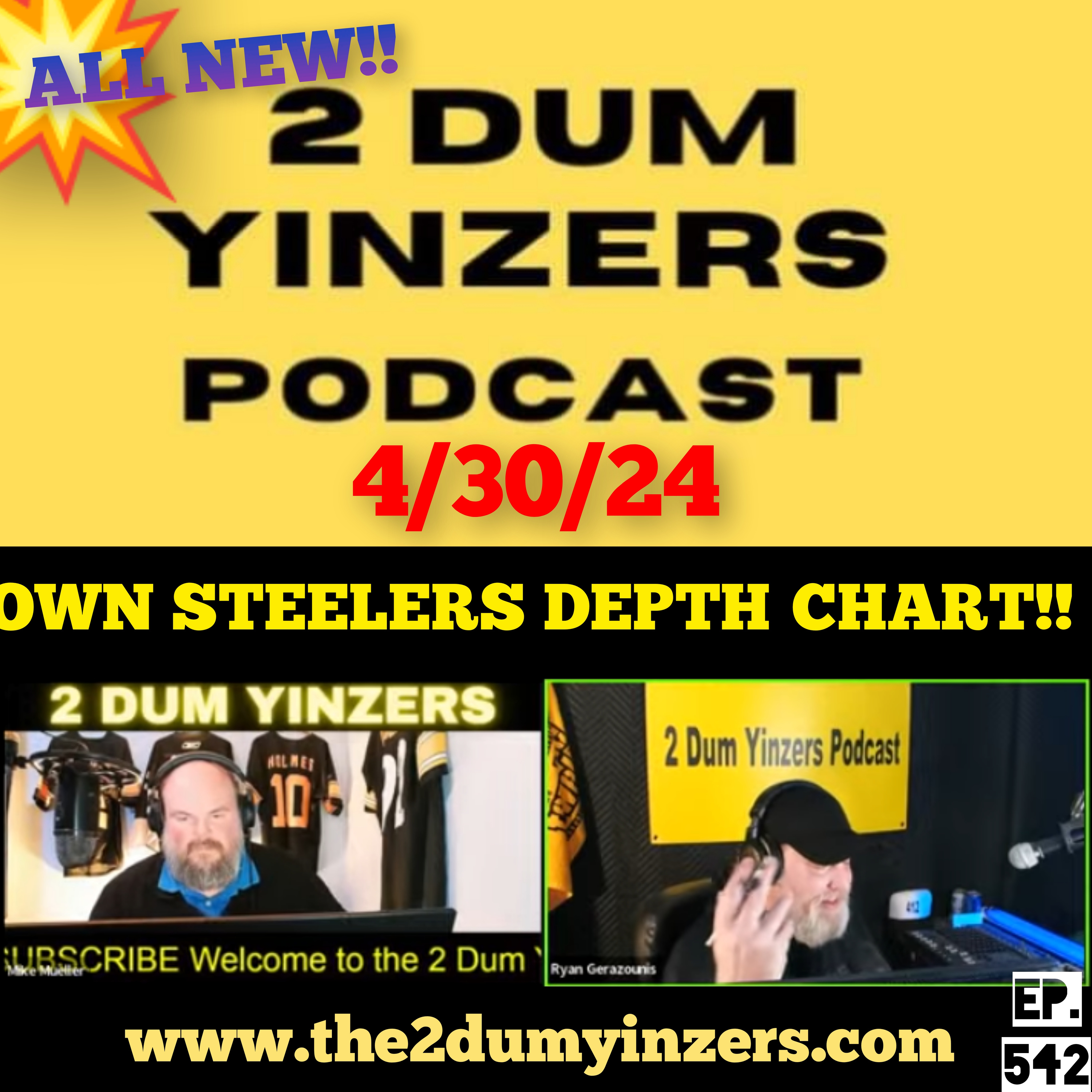THE 2 DUM YINZERS SHOW!! EPISODE #542 ALL NEW!!
