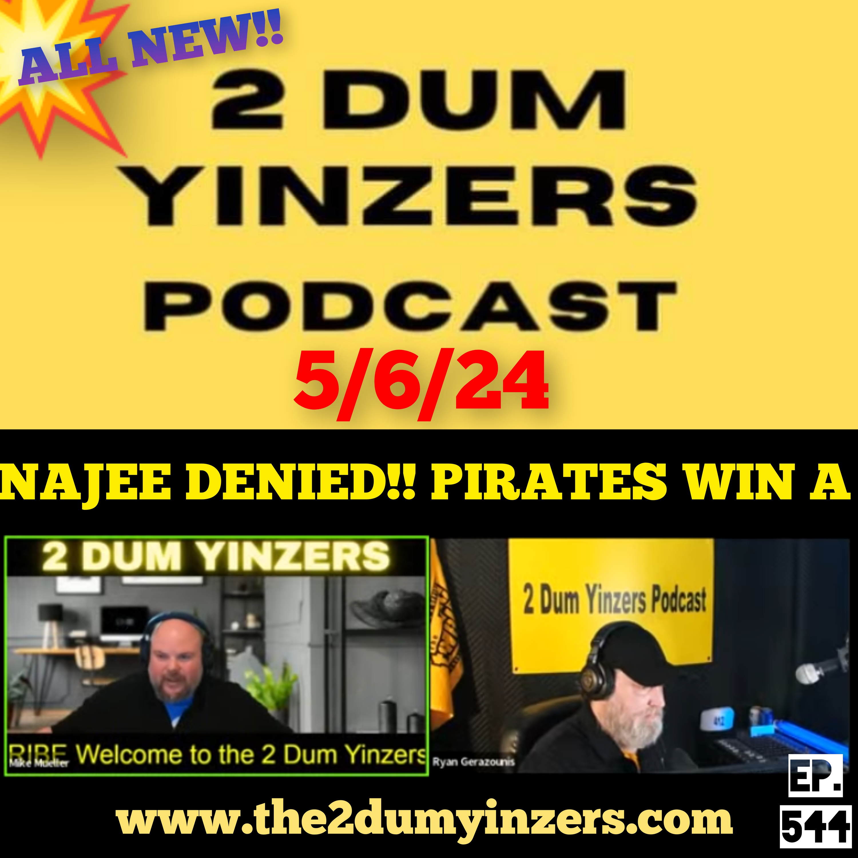 THE 2 DUM YINZERS SHOW!! EPISODE #544 ALL NEW!! episode artwork