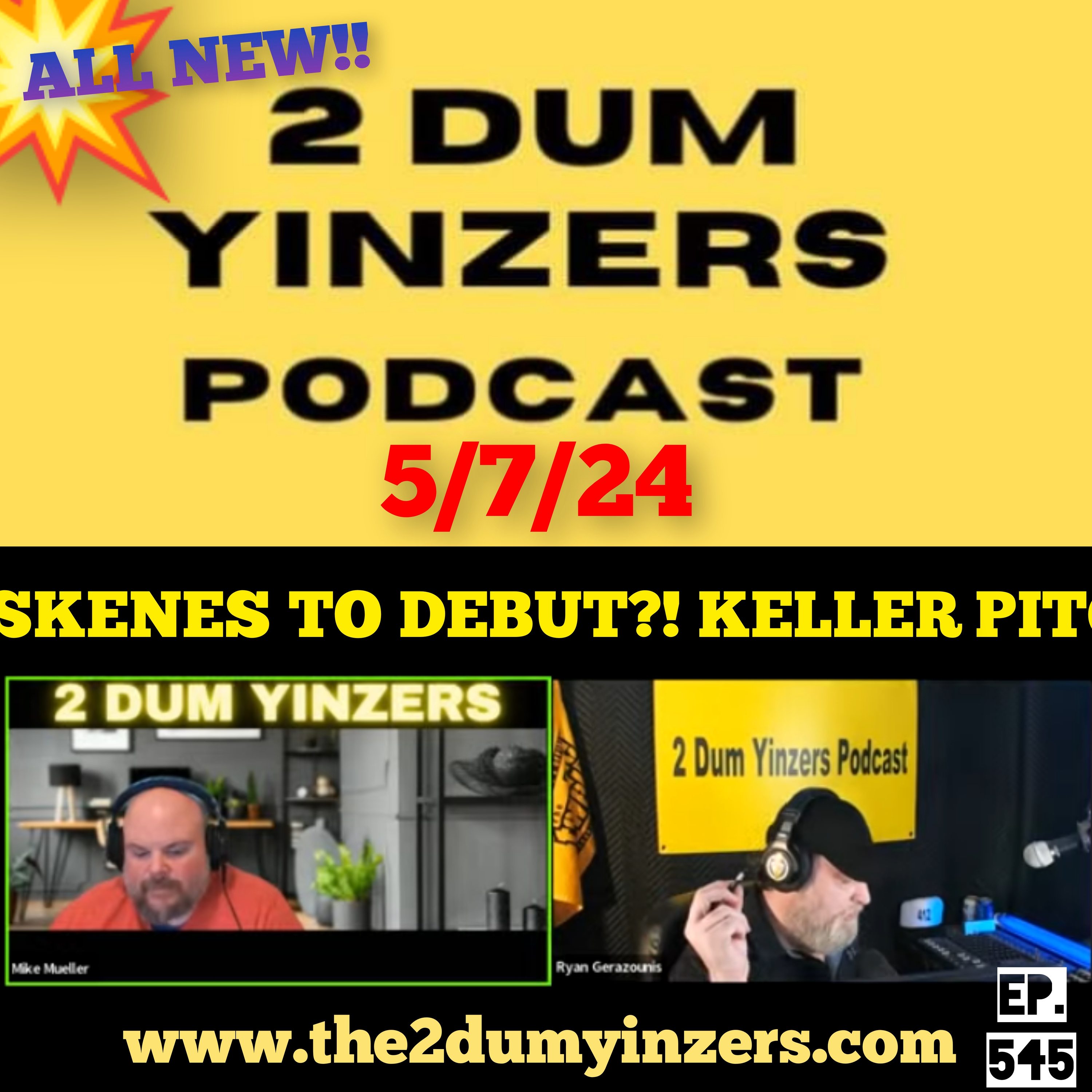 THE 2 DUM YINZERS SHOW!! EPISODE #545 ALL NEW!! episode artwork