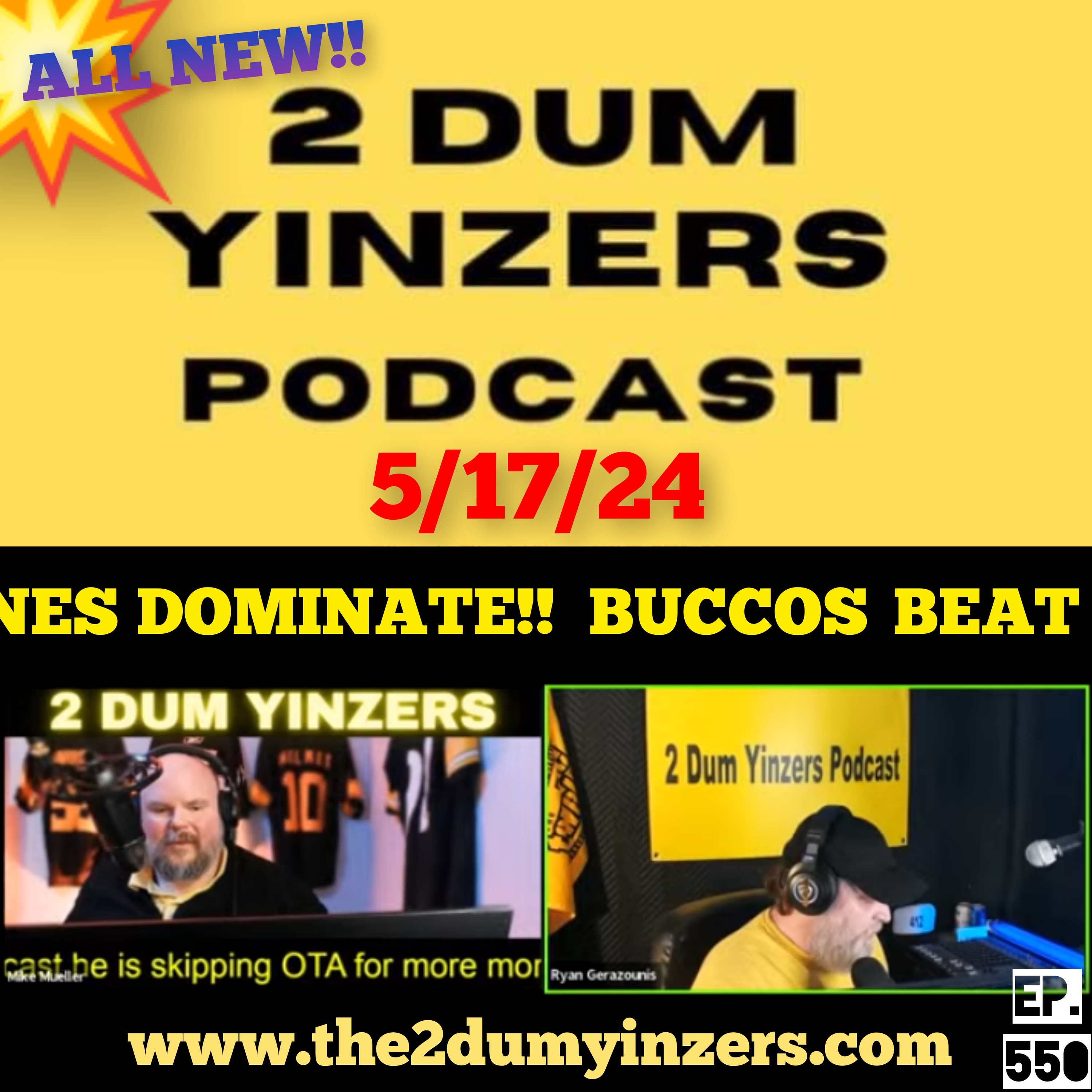 THE 2 DUM YINZERS SHOW!! EPISODE #550 ALL NEW!! episode artwork