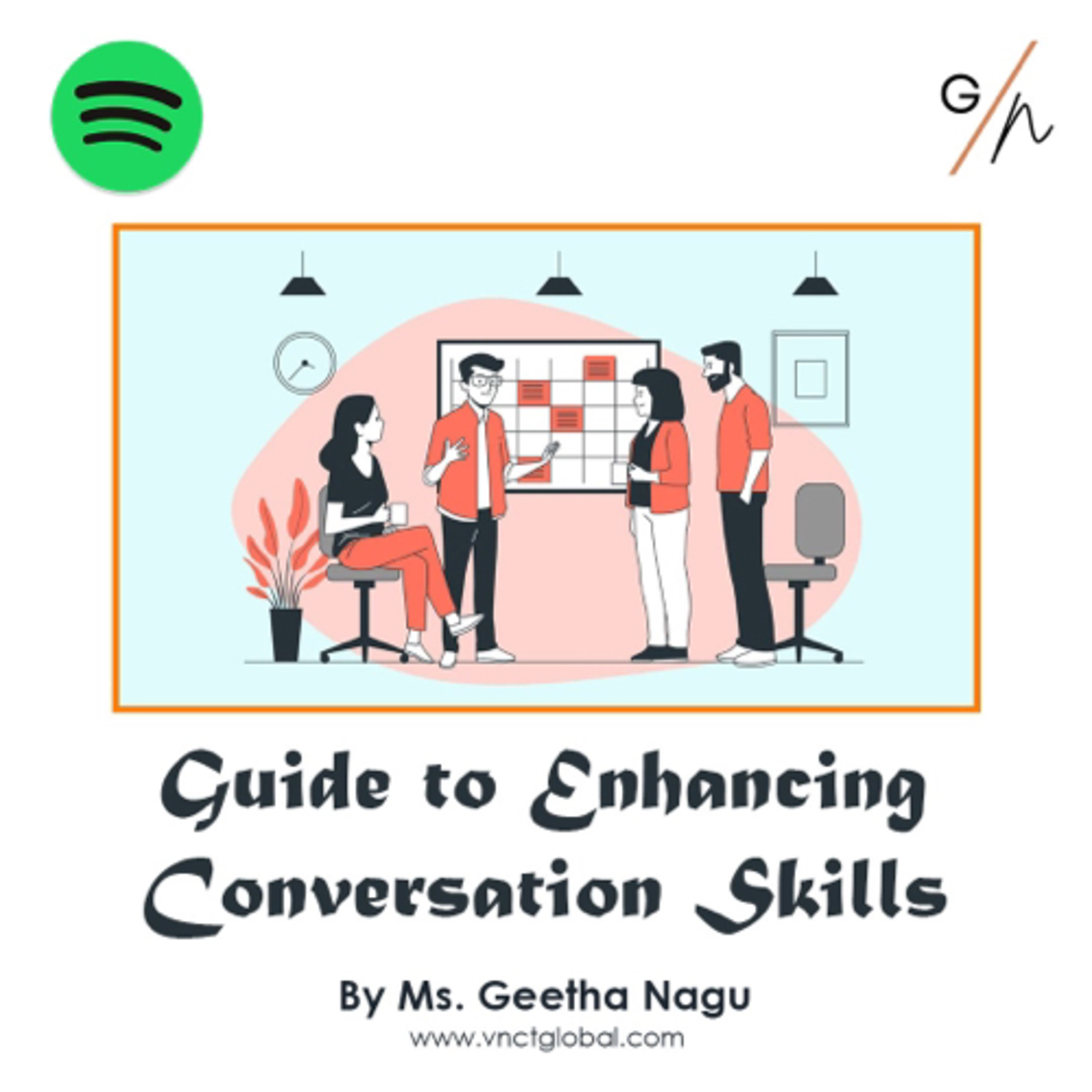 Ms. Geetha Nagu's Guide to Enhancing Conversation Skills episode artwork