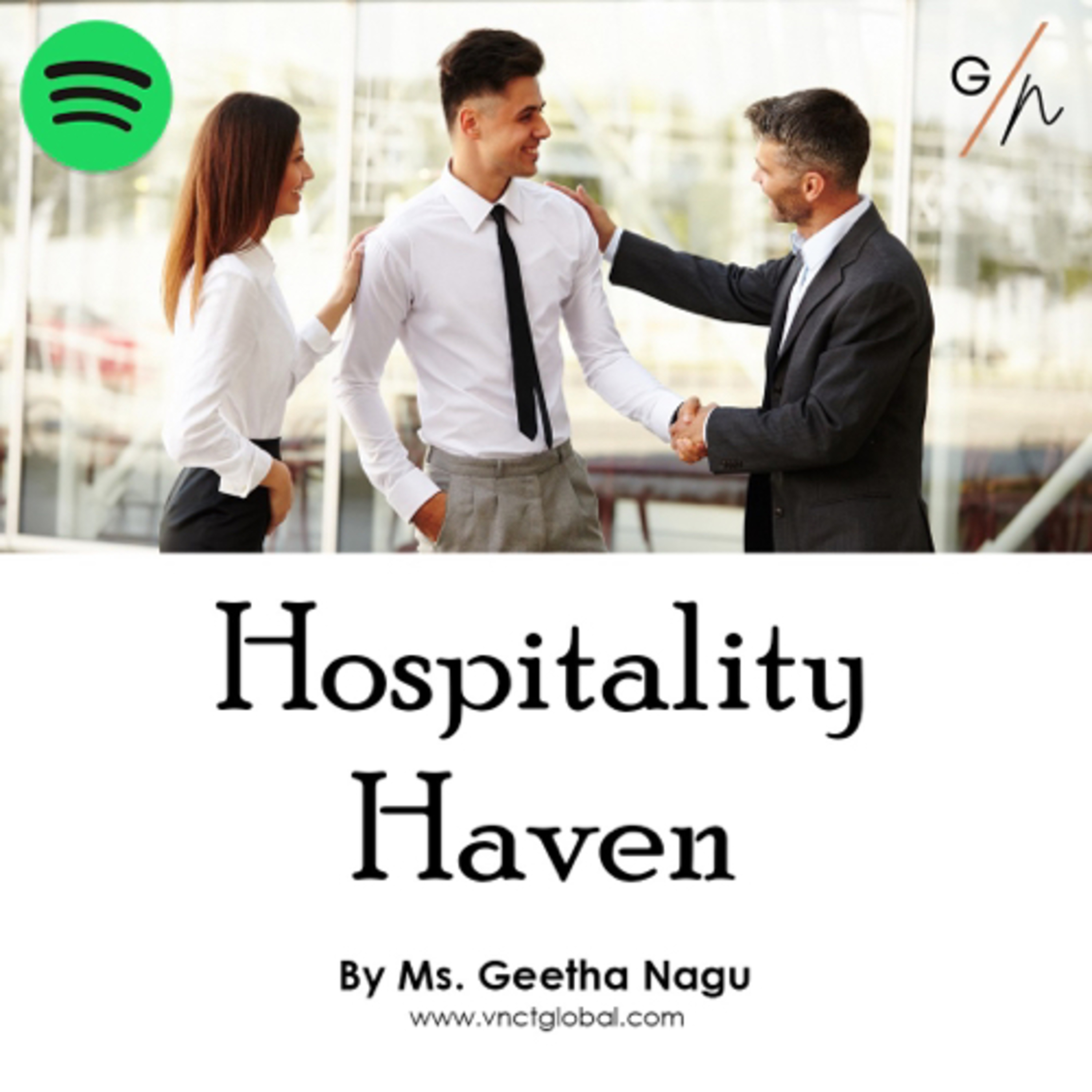 Hospitality Haven with Ms. Geetha Nagu episode artwork