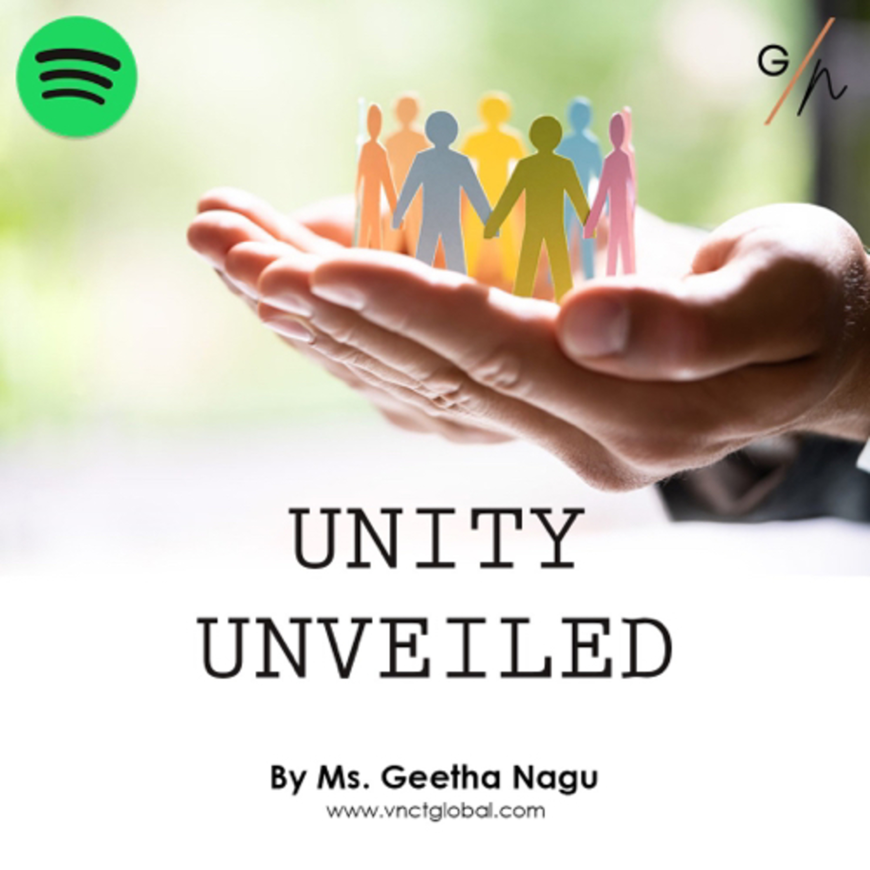 Unity Unveiled: Insights by Ms. Geetha Nagu episode artwork