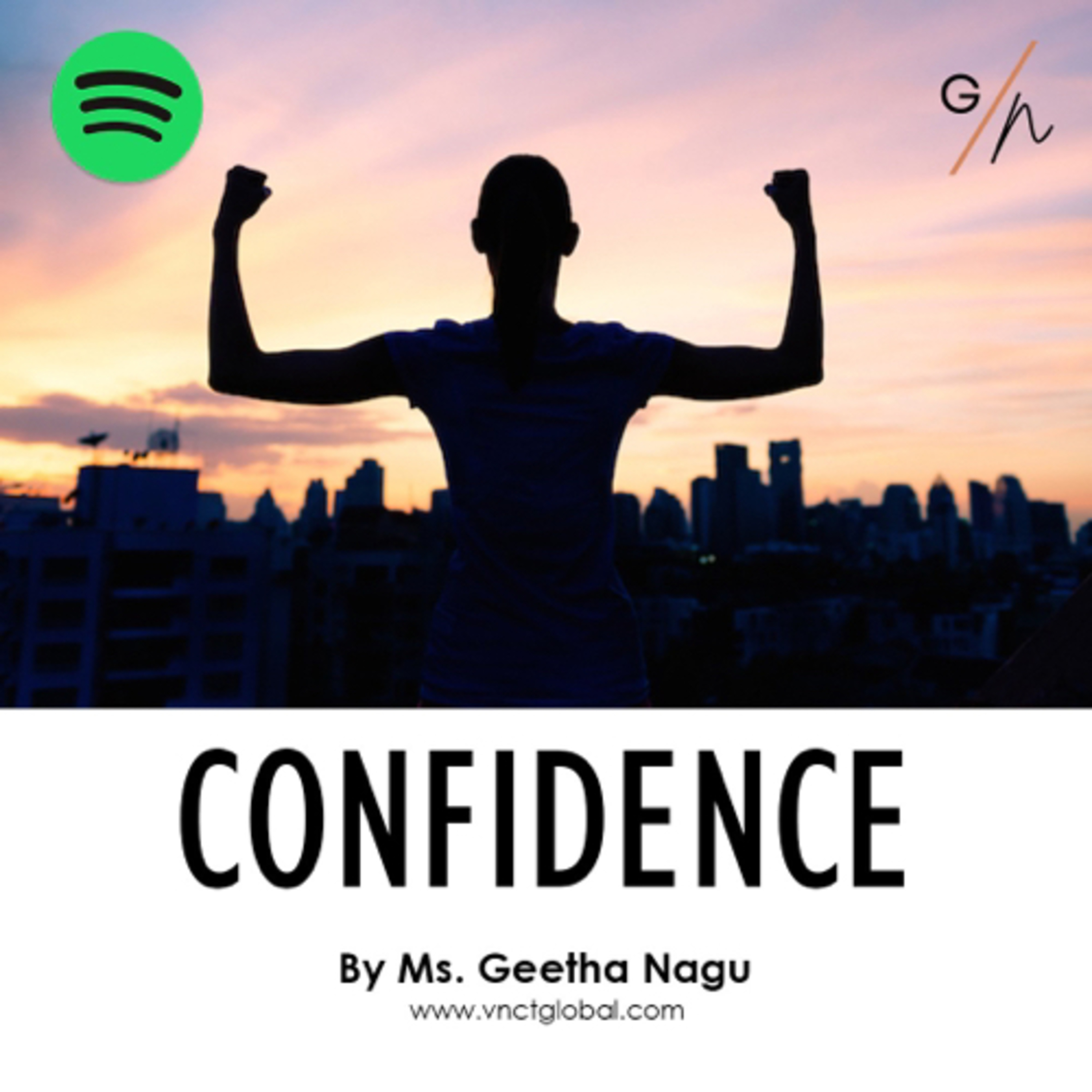 Confidence Unleashed: Empowerment Insights by Ms. Geetha Nagu episode artwork