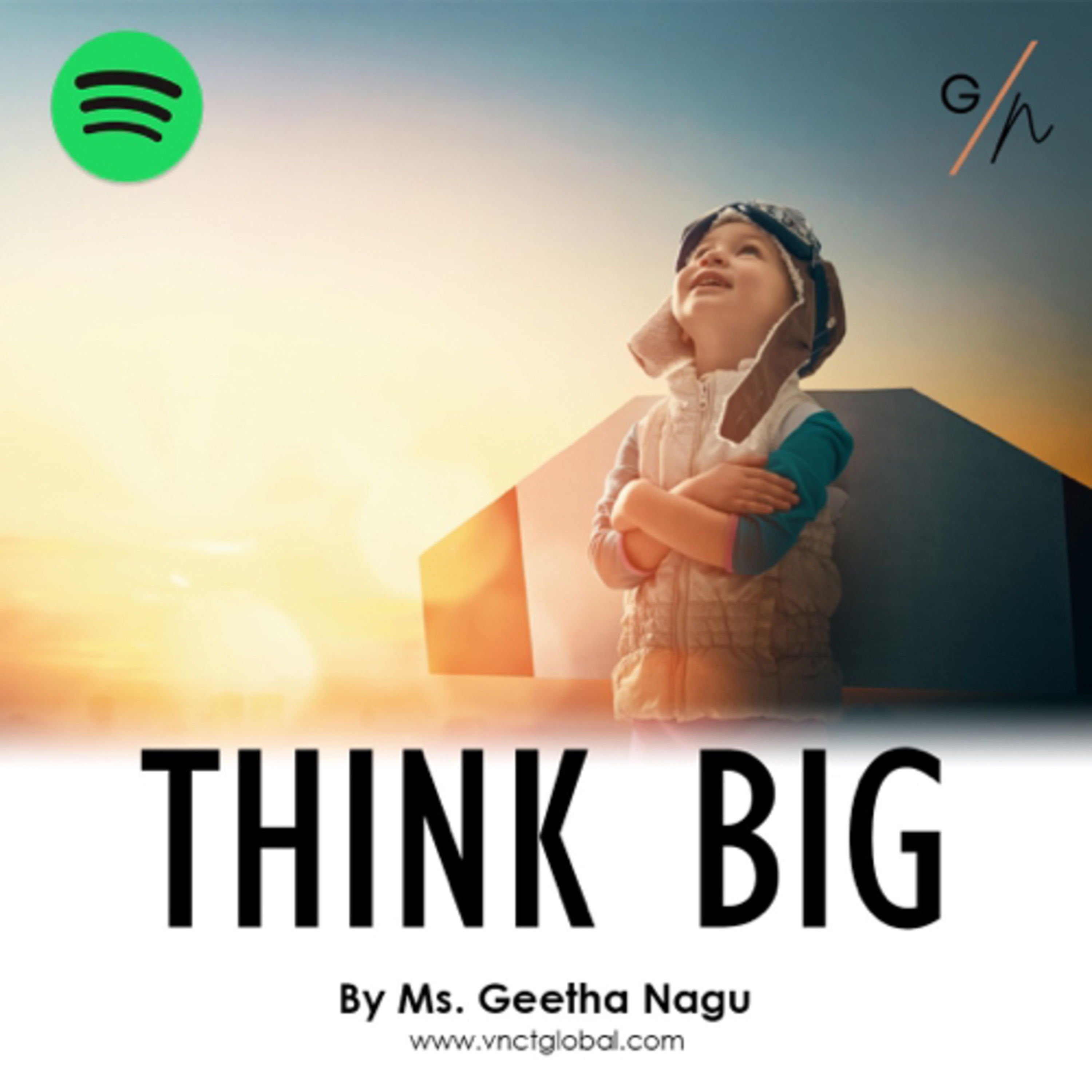 Dreaming Big: Empowering Thoughts by Ms. Geetha Nagu episode artwork