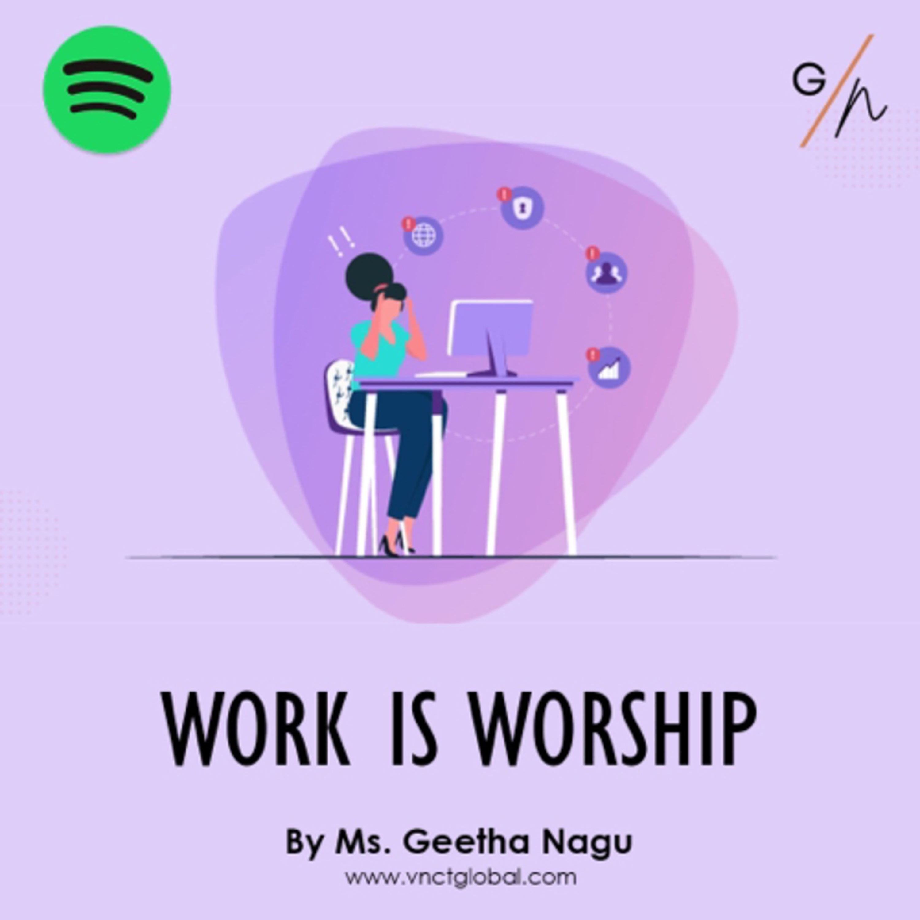 Work as Devotion: Insights by Ms. Geetha Nagu episode artwork