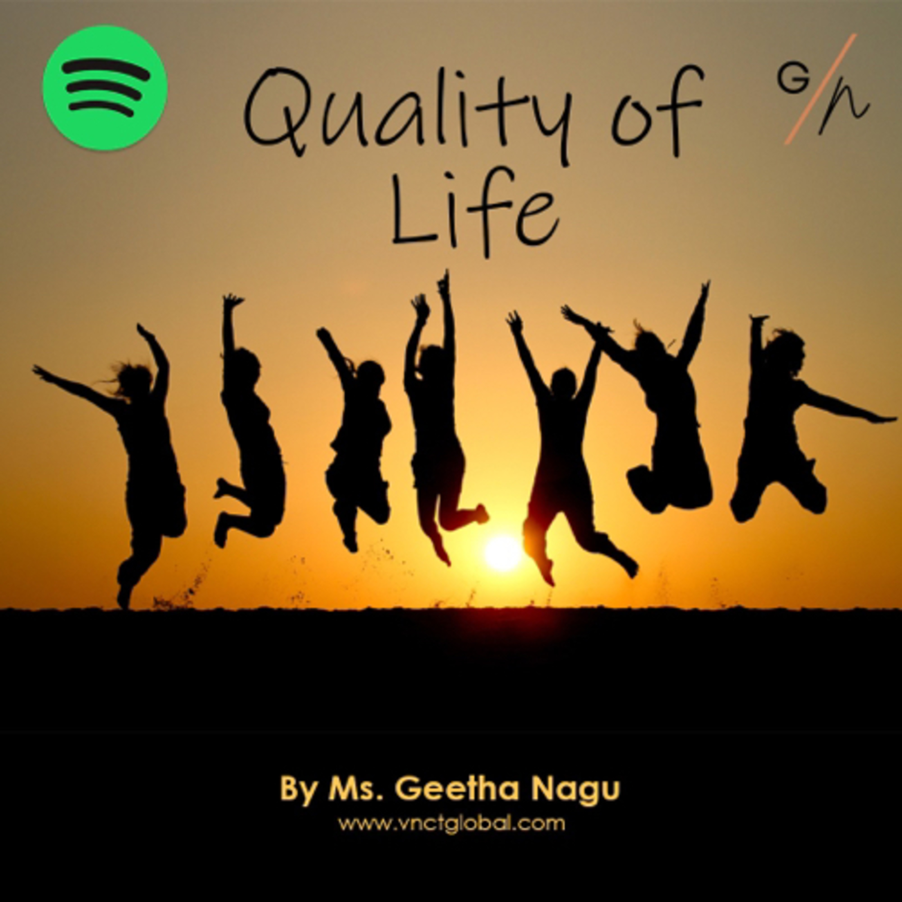 Quality of Life Insights by Ms. Geetha Nagu episode artwork