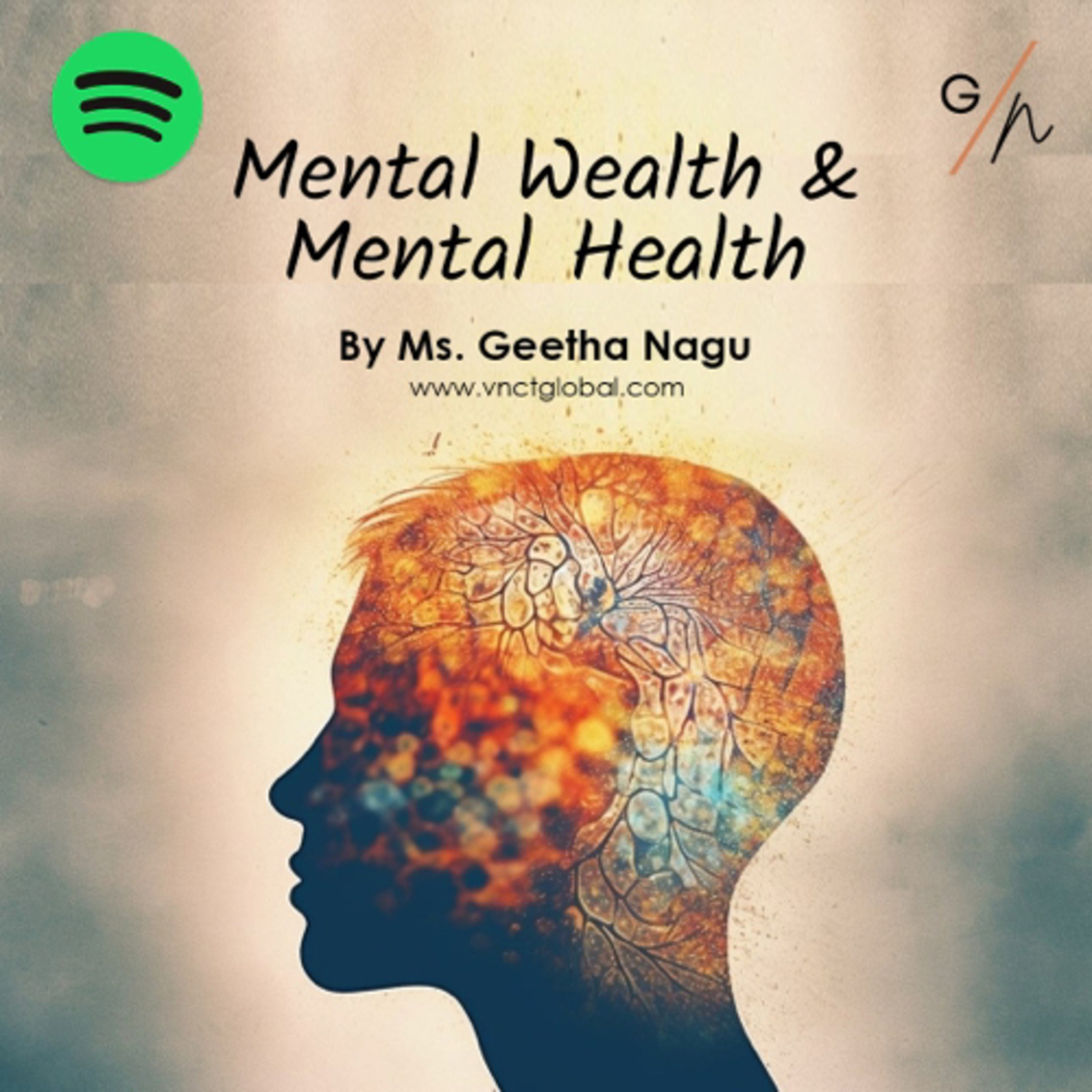 Mental Wealth & Mental Health by Ms. Geetha Nagu episode artwork