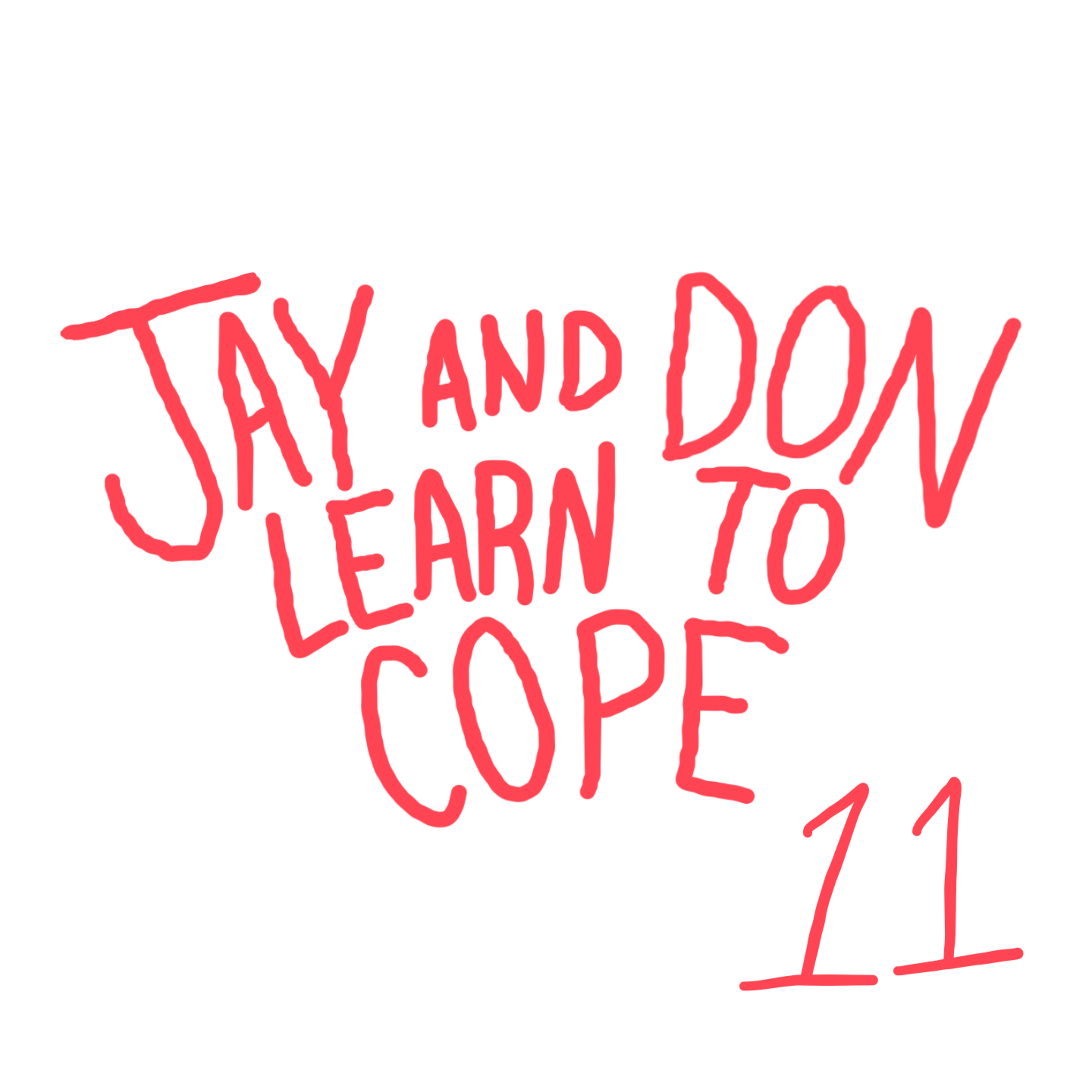 Jay and Don Learn to Cope